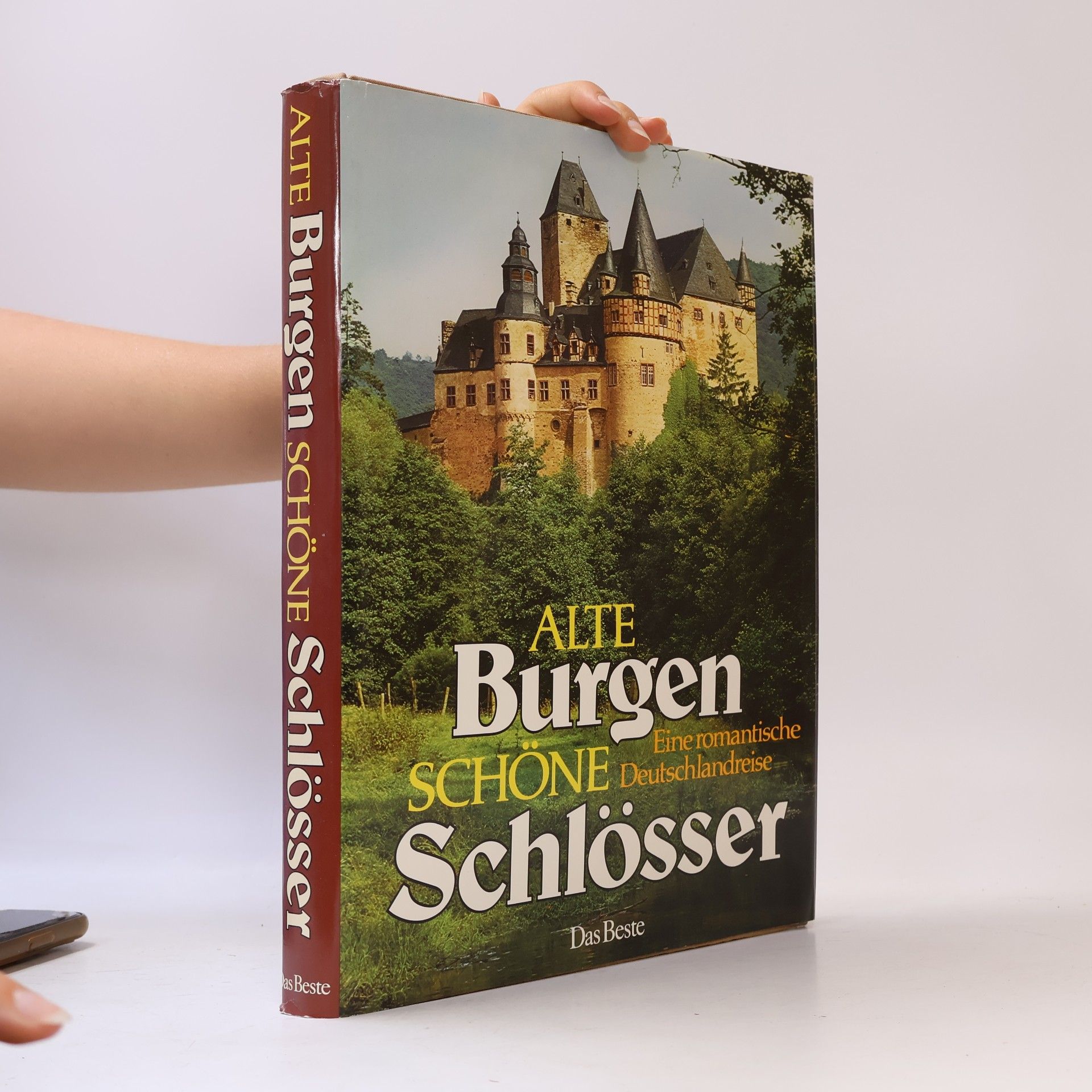 Peter Frese Alte Burgen - schöne Schlösser