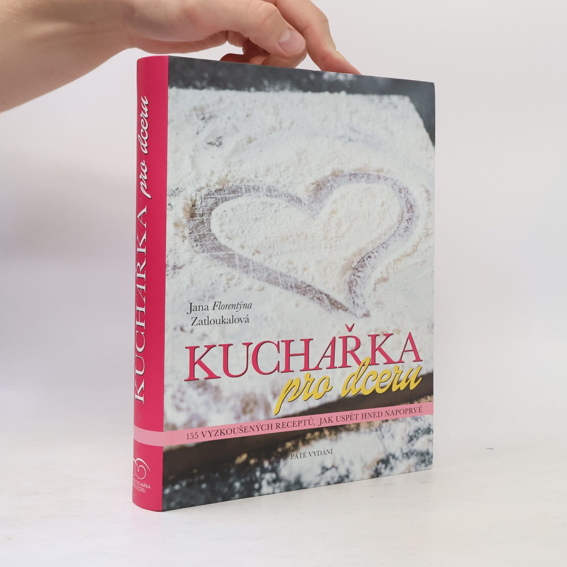Jana Florentýna Pišová Kuchařka pro dceru