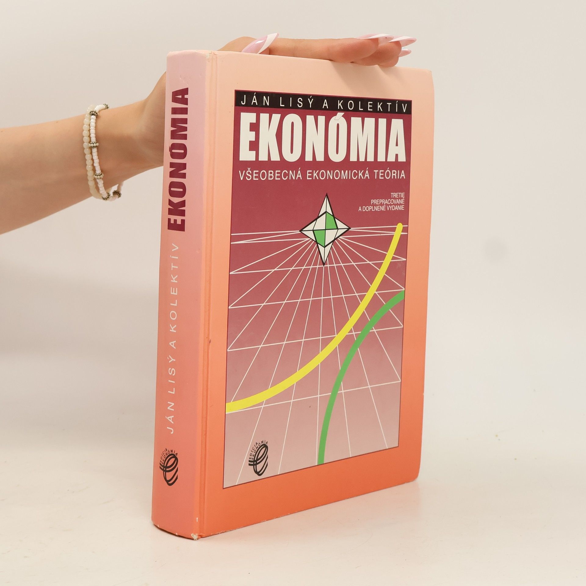 Ekonómia : všeobecná ekonomická teória