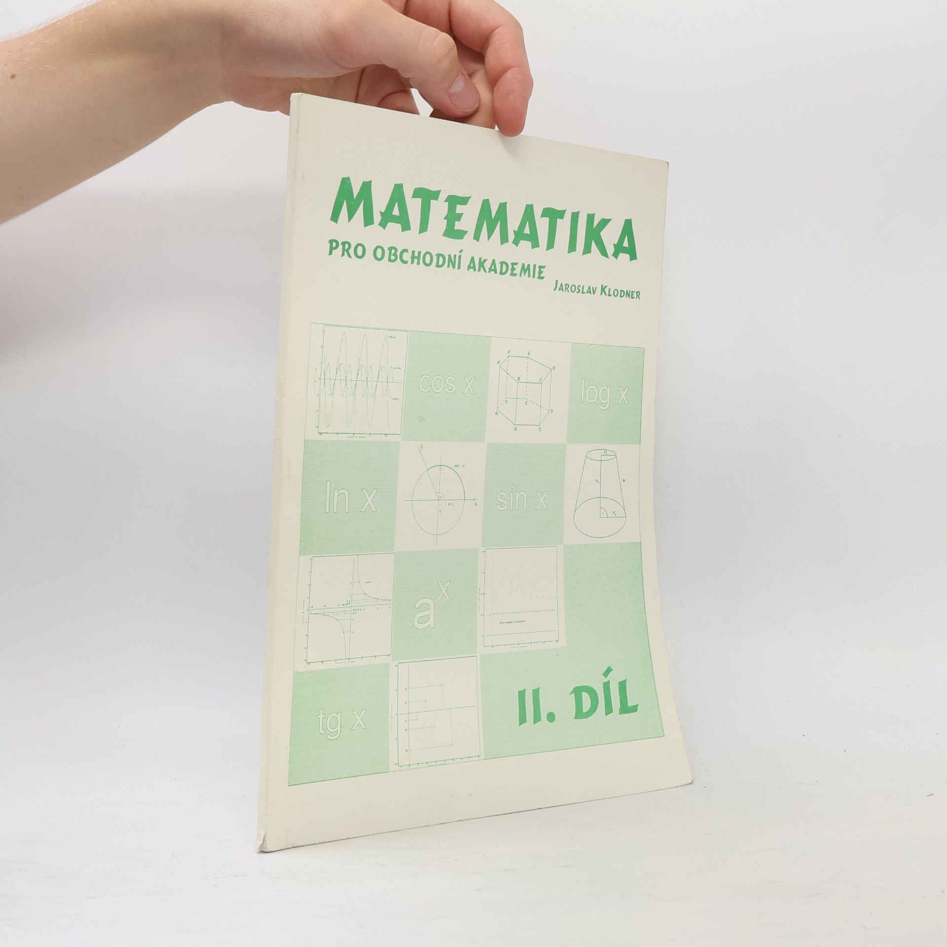 Matematika pro obchodní akademie - II. díl