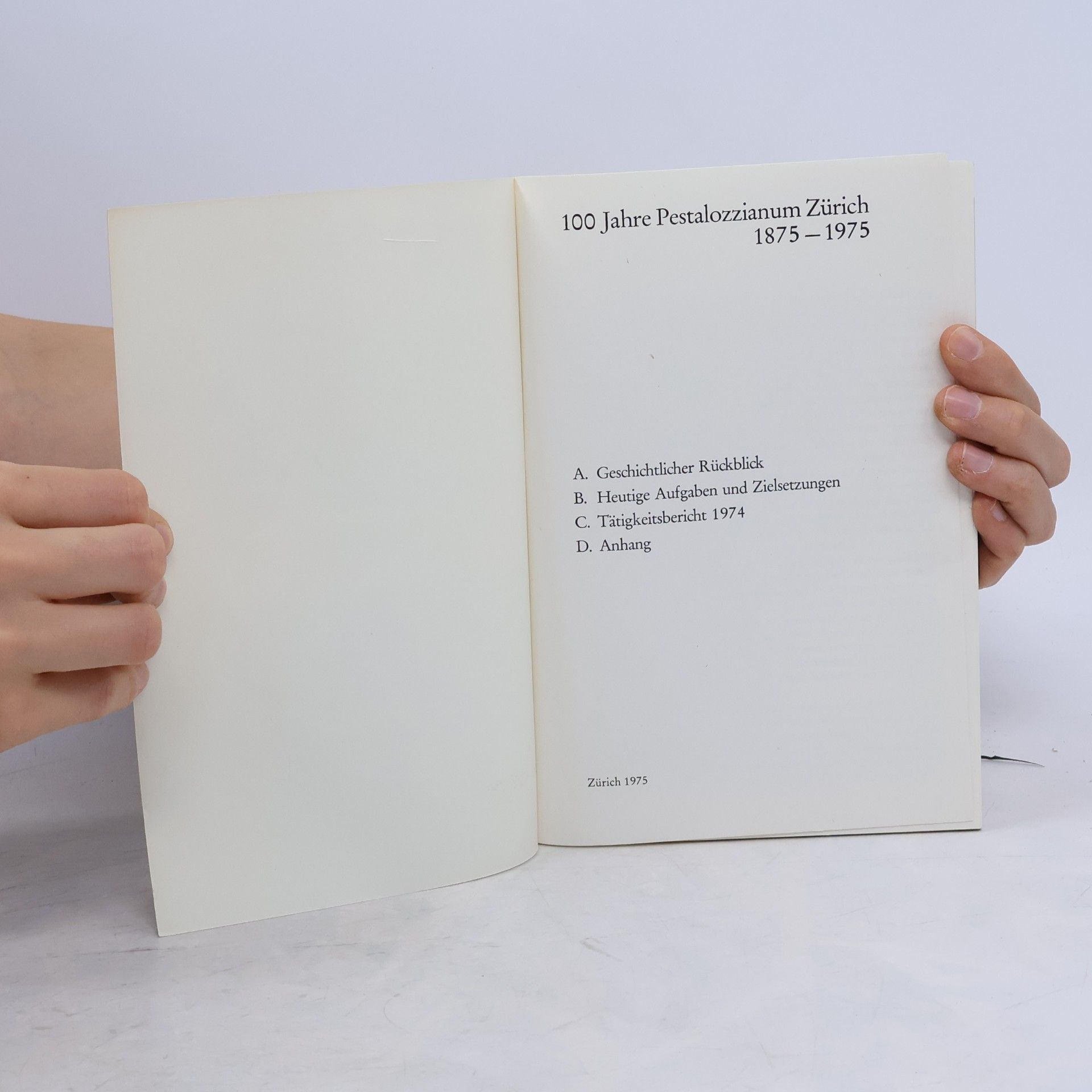 Autorenkollektiv 100 Jahre Pestalozzianum Zürich, 1875-1975