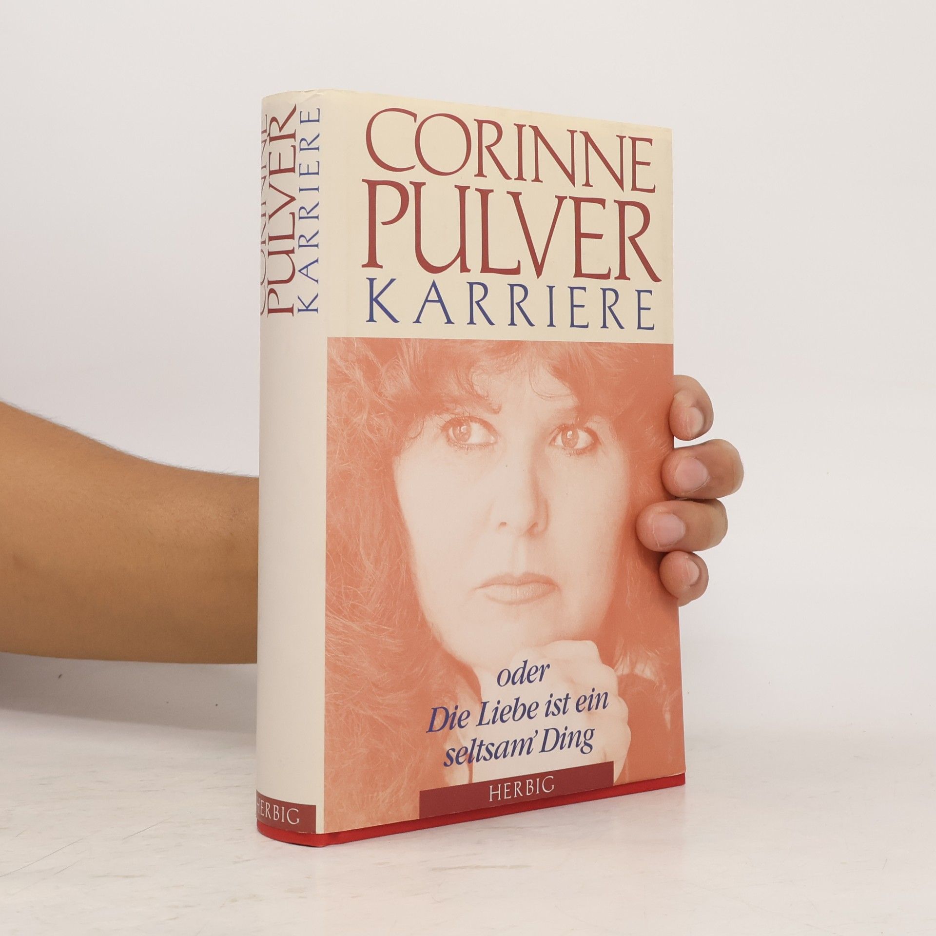 Corinne Pulver Karriere, oder, Die Liebe ist ein seltsam Ding