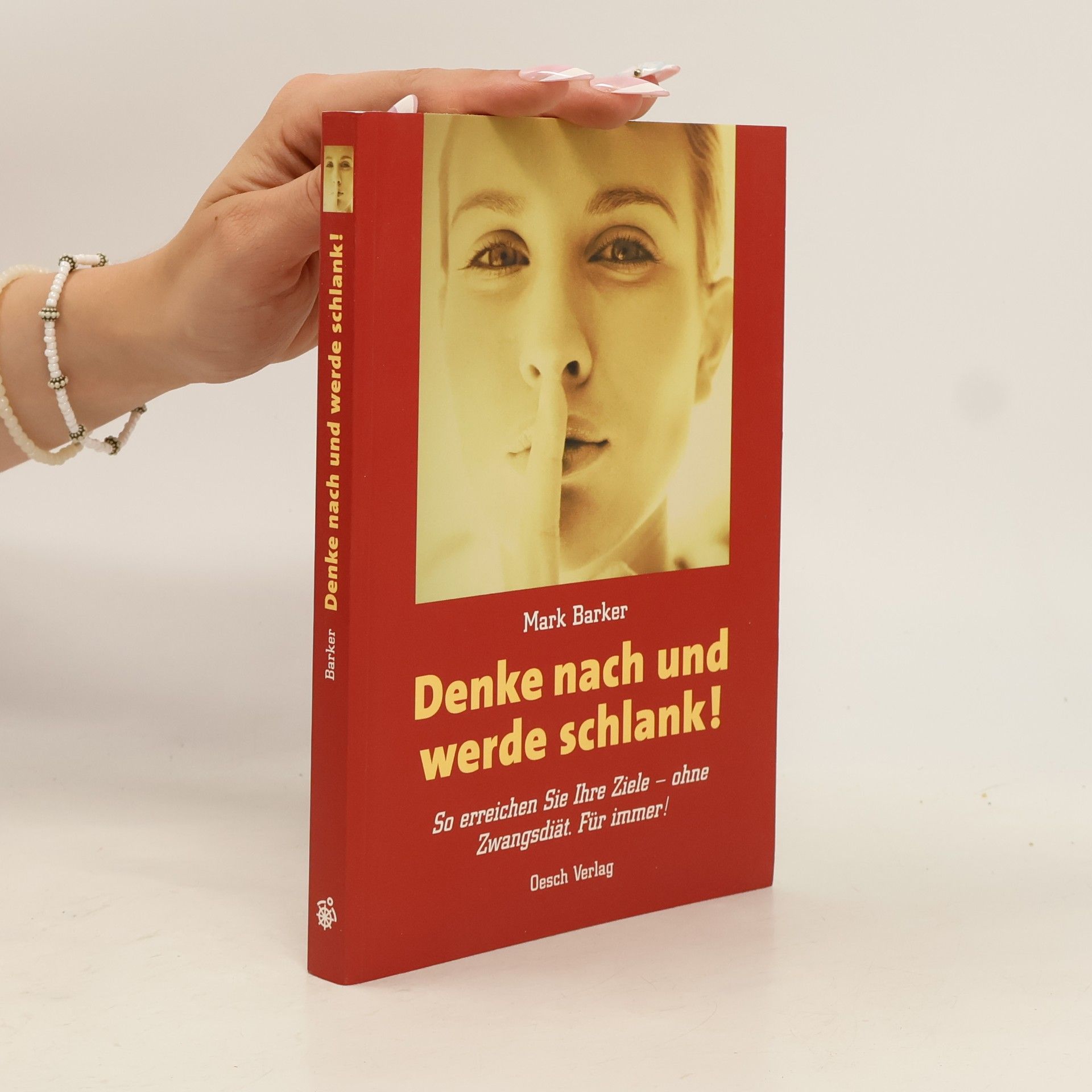 Mark Barker Denke nach und werde schlank!