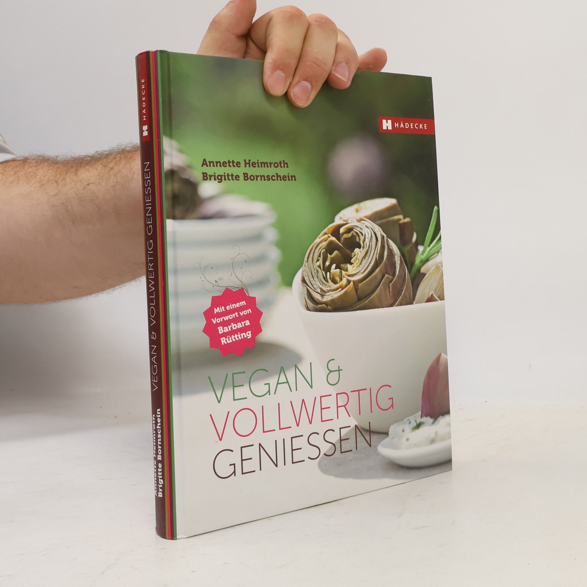 Annette Heimroth Vegan & vollwertig genießen