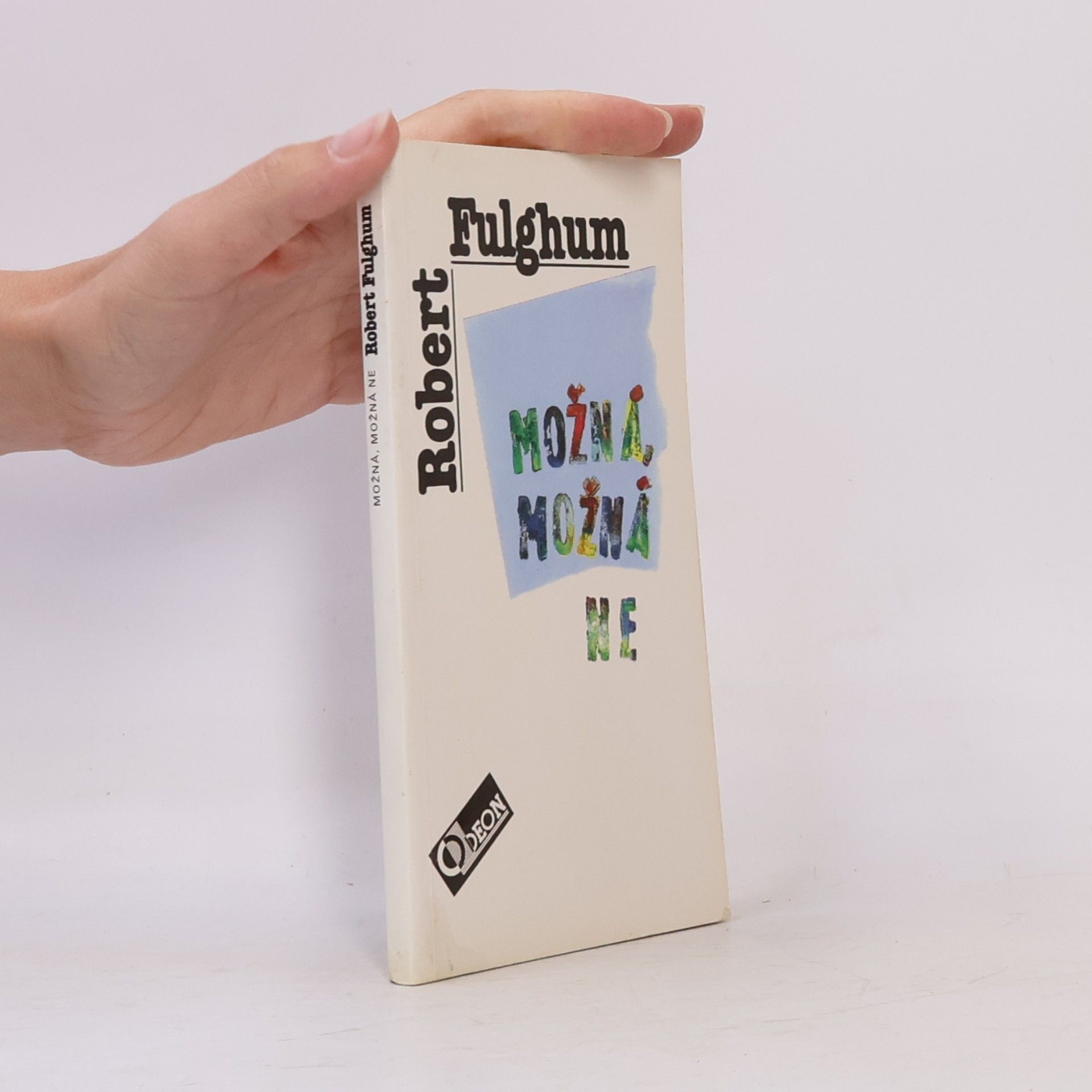Robert Fulghum Možná, možná ne