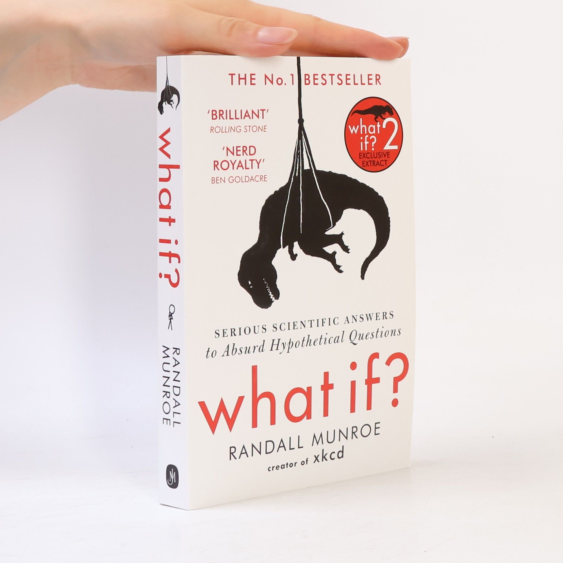 Randall Munroe What if? 2. Serious Scientific Answers to Absurd Hypothetical Questions