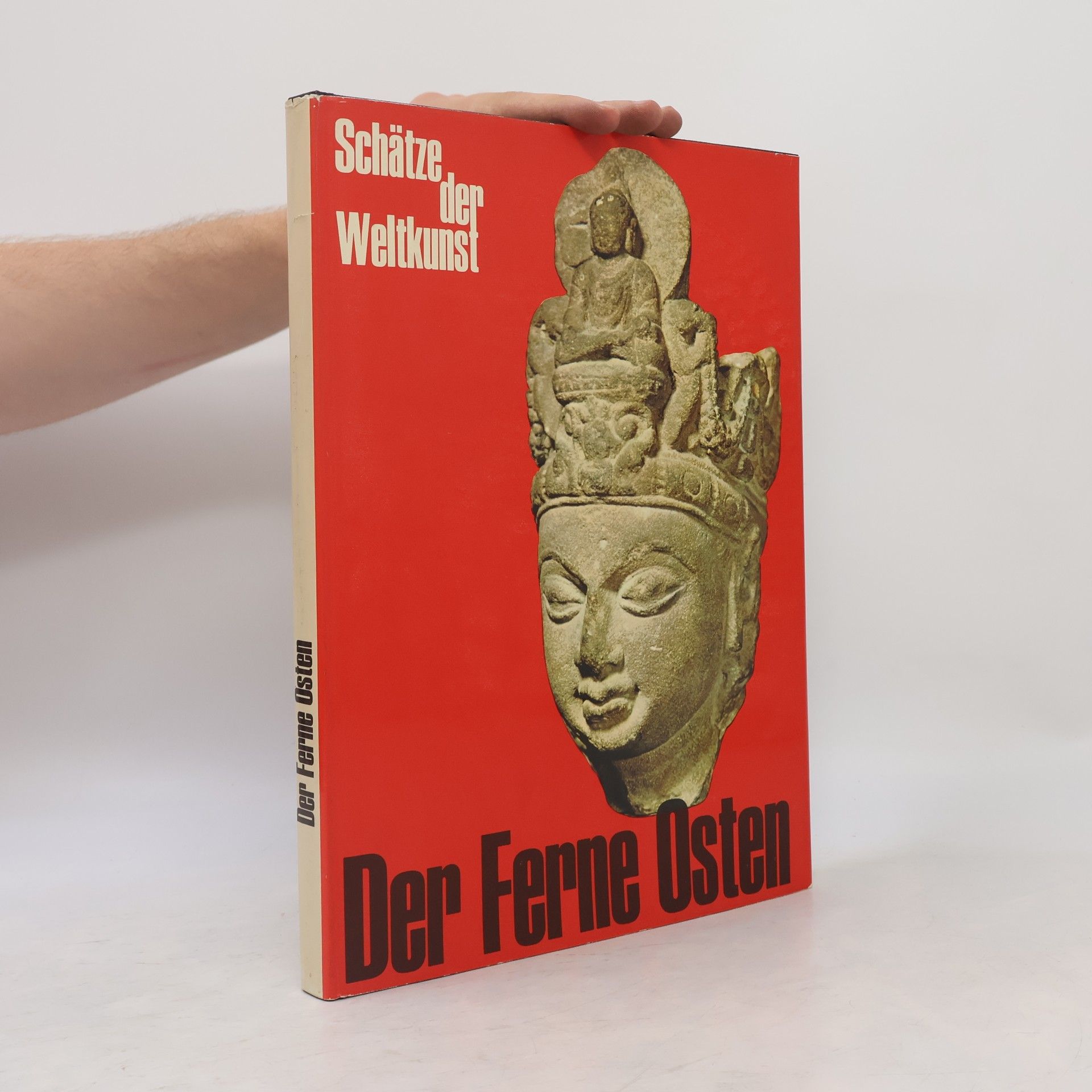 Collectif d'auteurs Schätze der Weltkunst. Der Ferne Osten