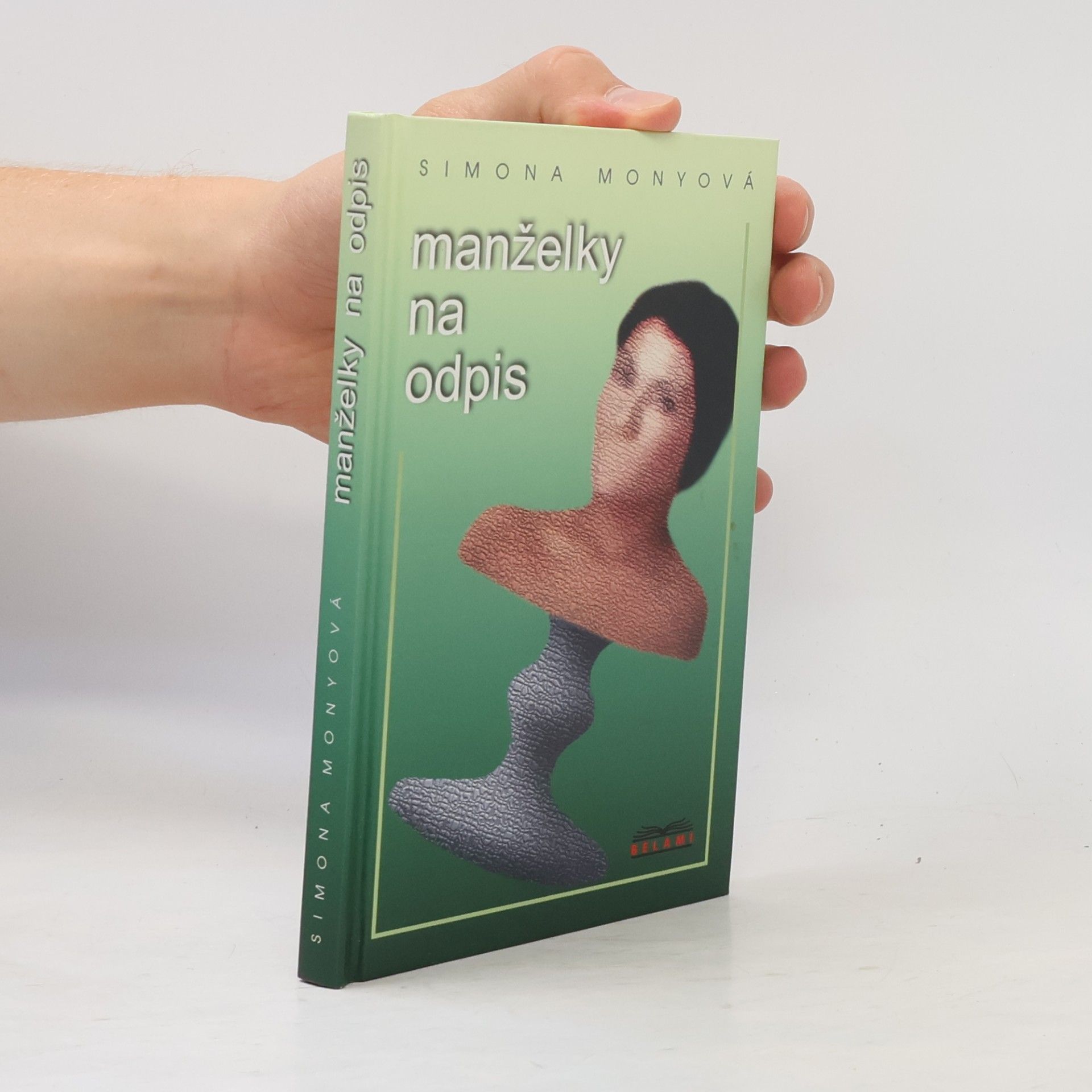 Simona Monyová Manželky na odpis