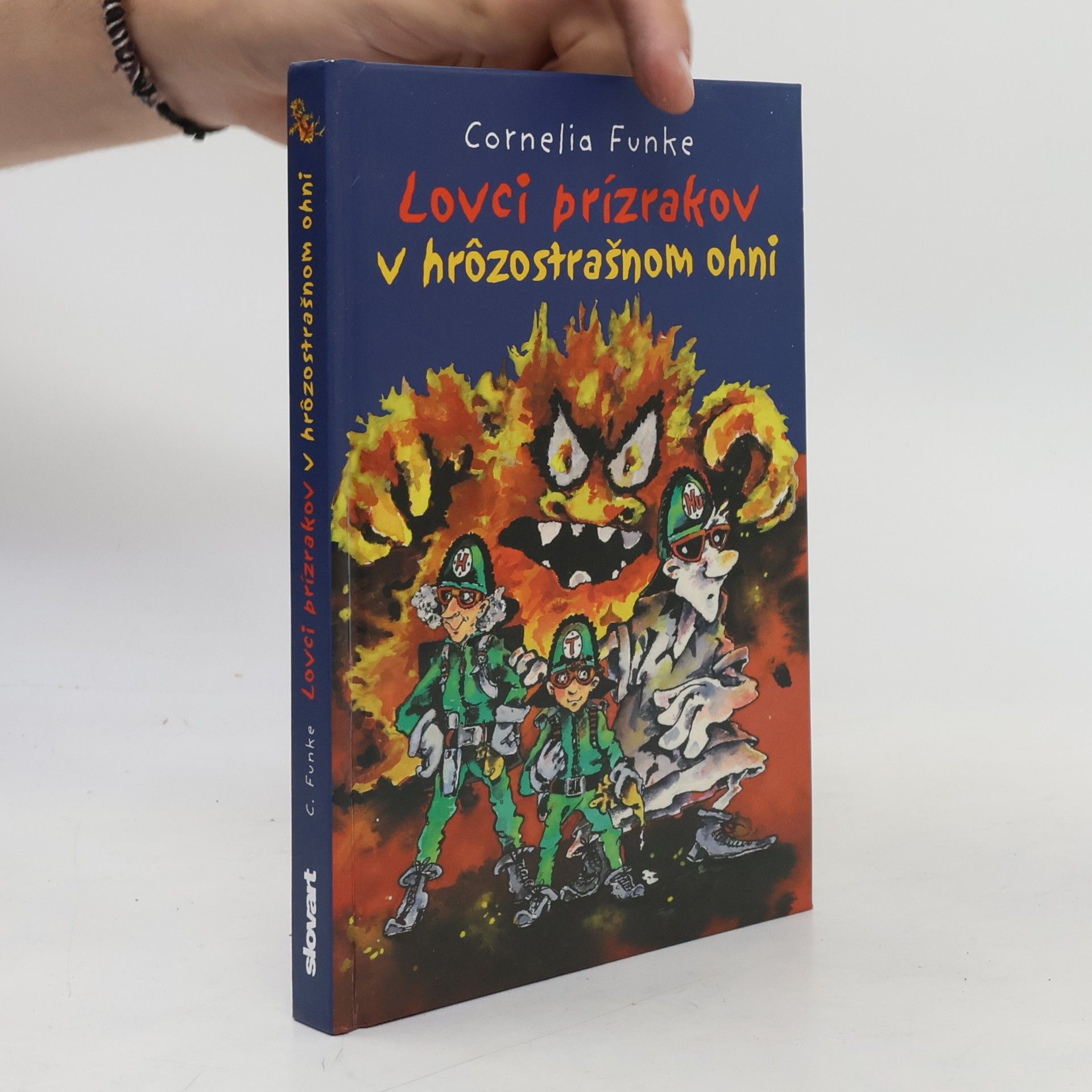 Cornelia Funke Lovci prízrakov v hrôzostrašnom ohni