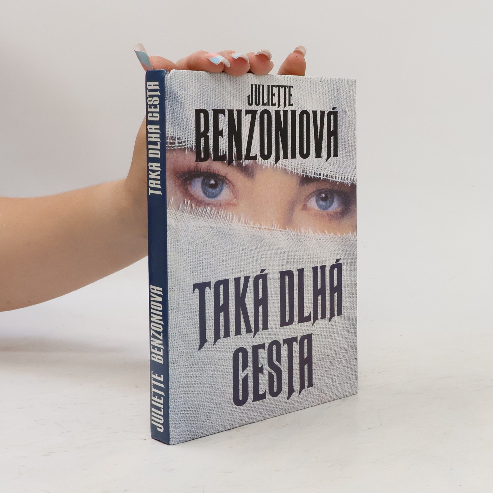 Juliette Benzoni Taká dlhá cesta