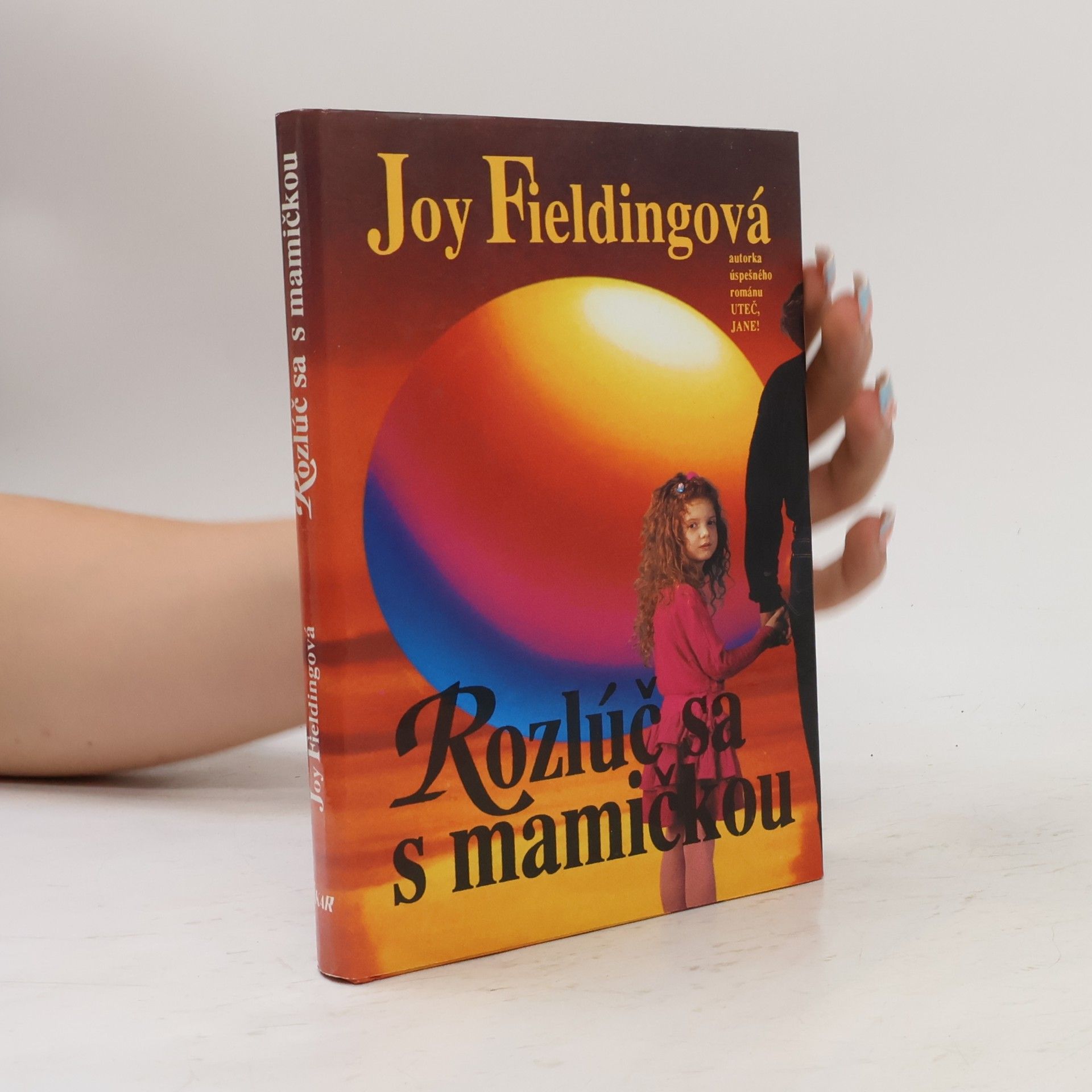 Joy Fielding Rozlúč sa s mamičkou