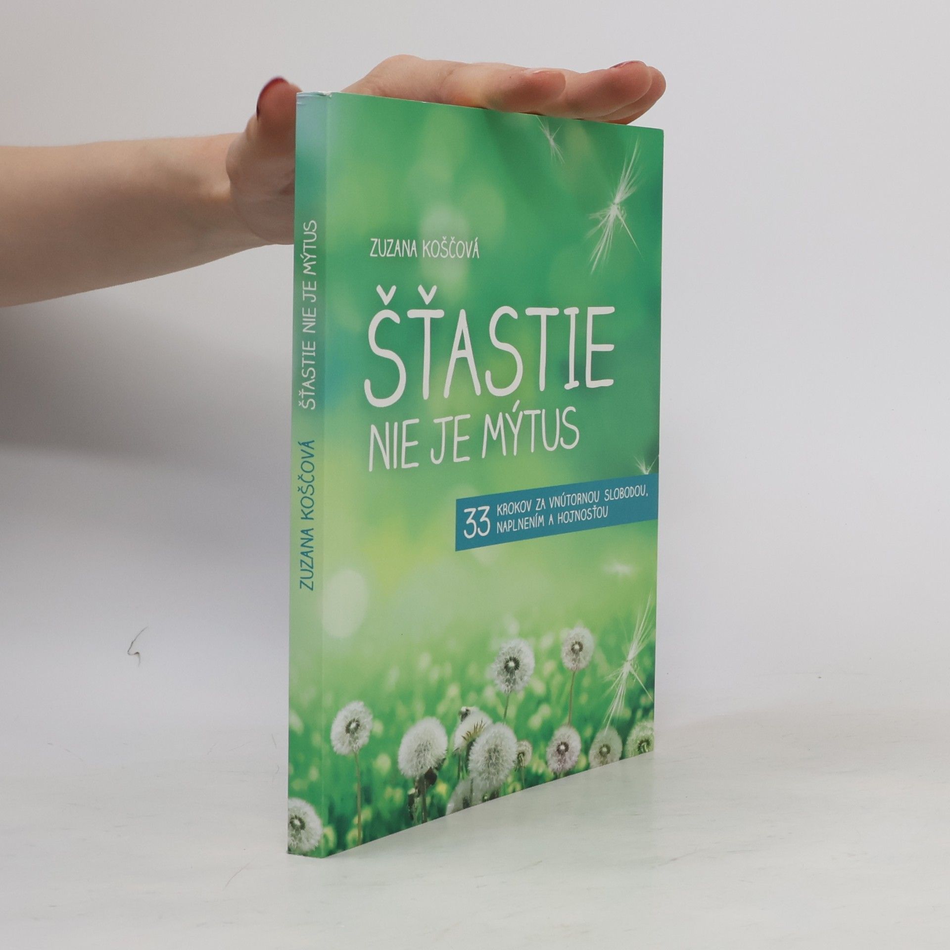 Zuzana Koščová Šťastie nie je mýtus