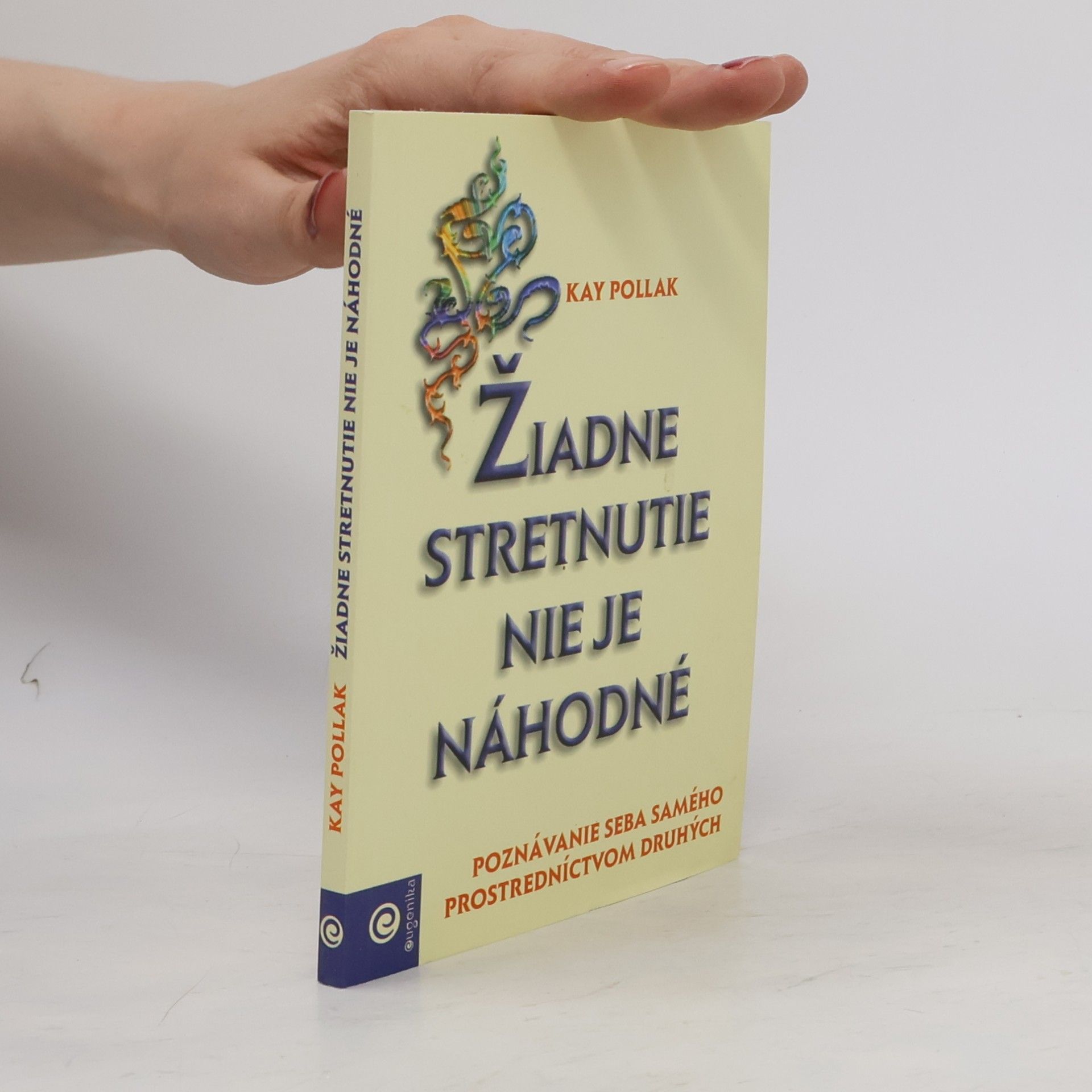 Žiadne stretnutie nie je náhodné