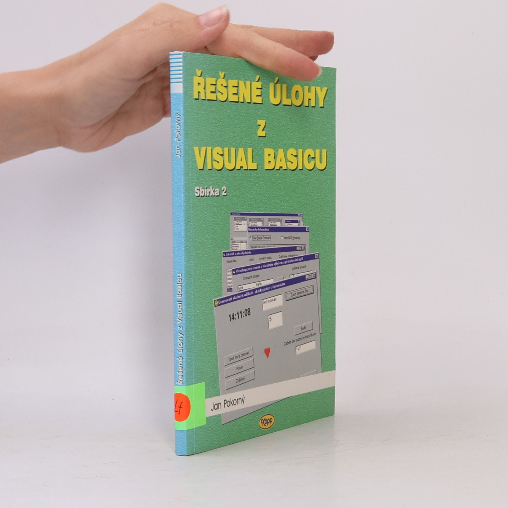 Jan Pokorný Řešené úlohy z Visual Basicu. Sbírka 2