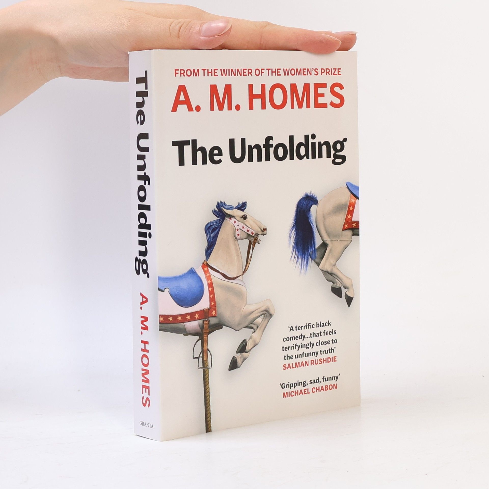 A. M. Homes The Unfolding