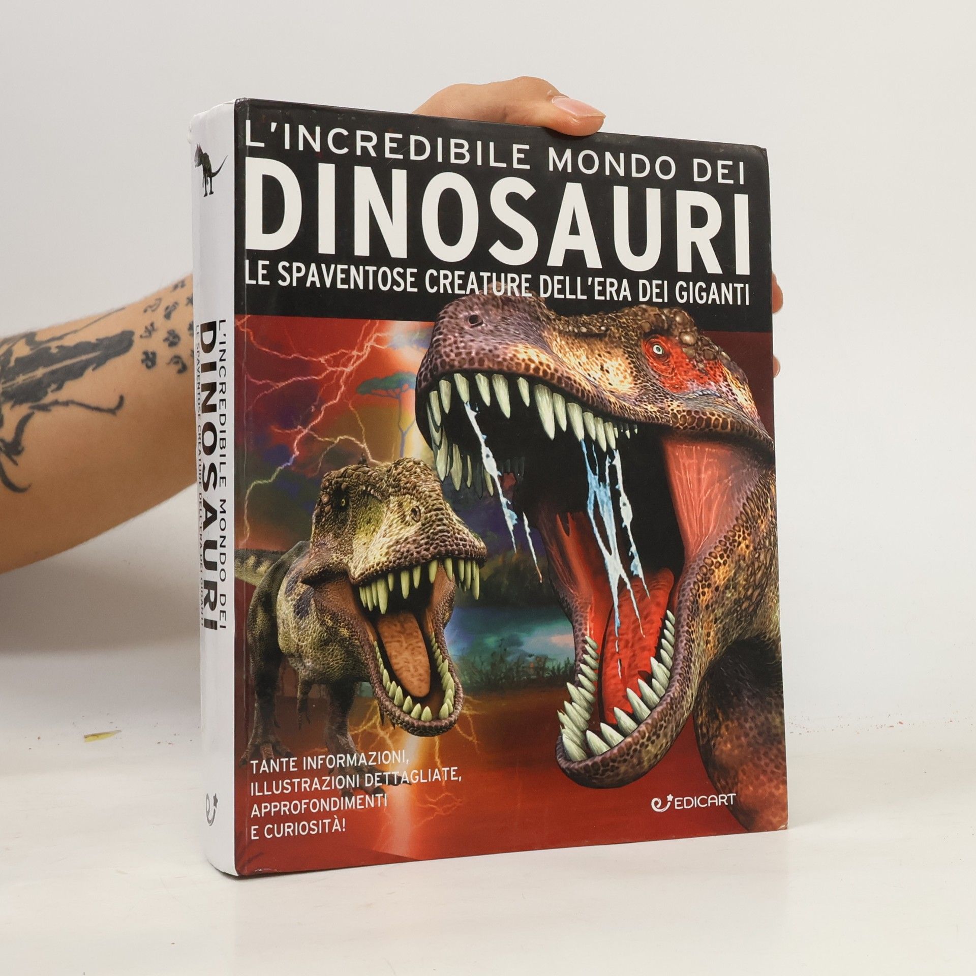Various authors L'incredibile mondo dei dinosauri. Le spaventose creature dell'era dei giganti. Ediz. a colori