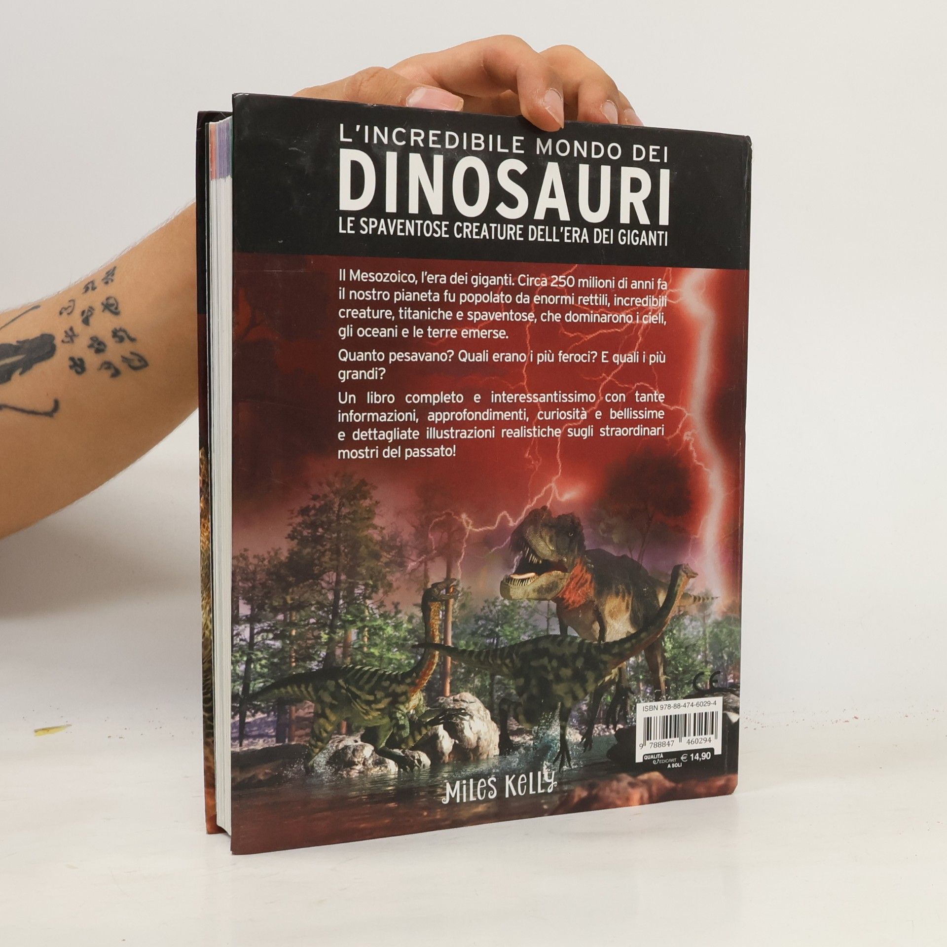 L'incredibile mondo dei dinosauri. Le spaventose creature dell'era dei giganti. Ediz. a colori