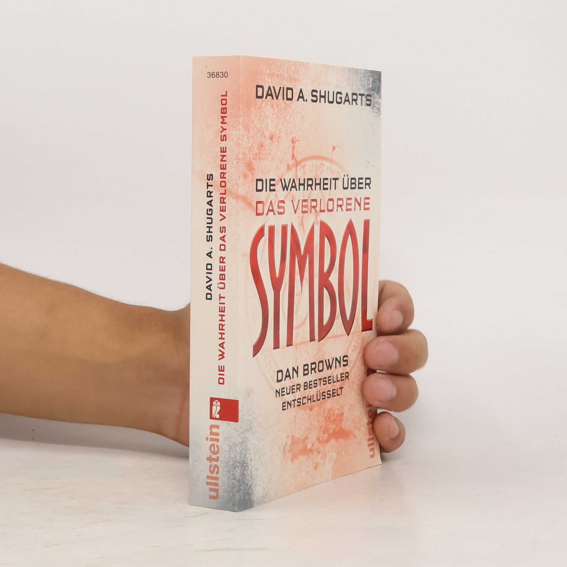 David A. Shugarts Die Wahrheit über das verlorene Symbol
