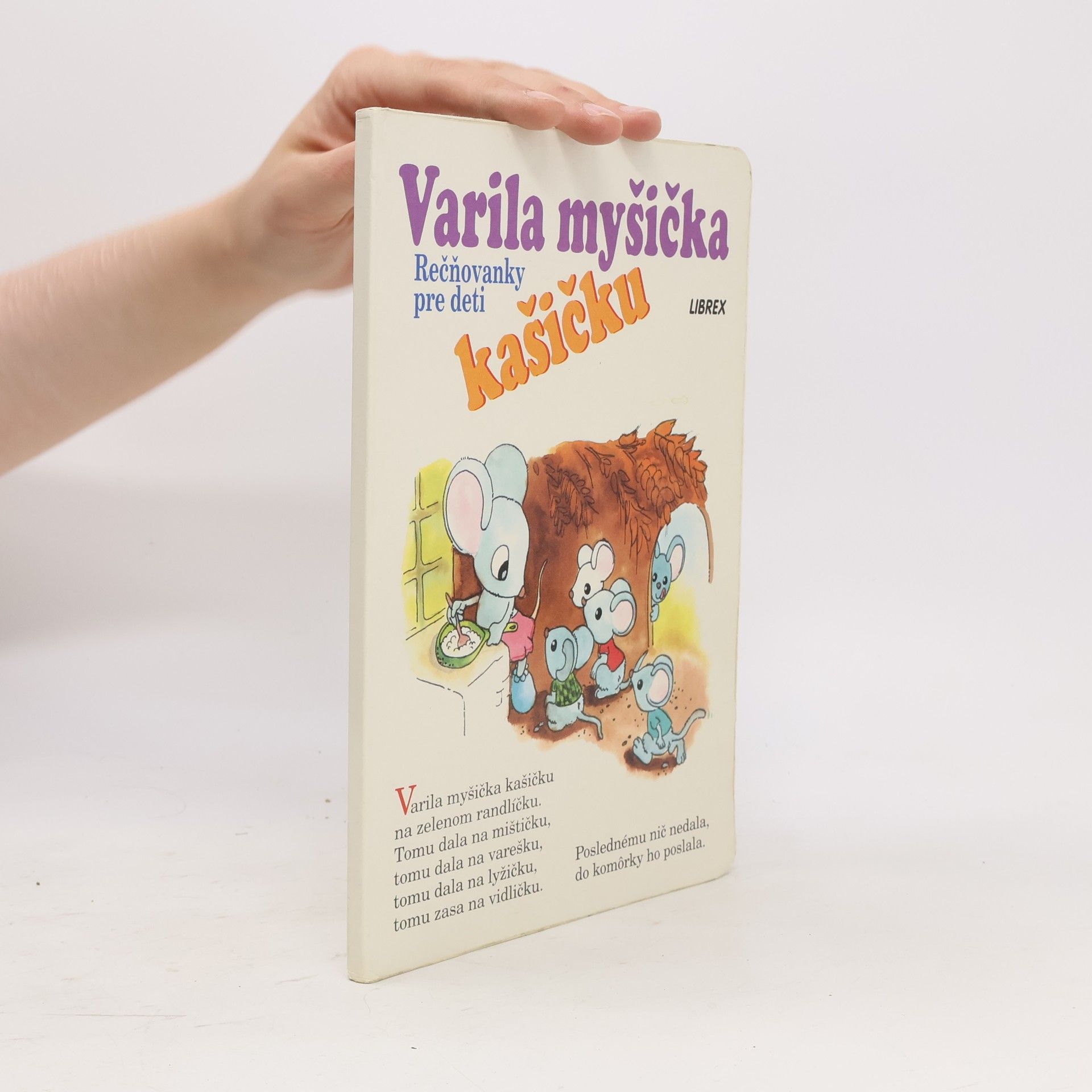Kolektiv autorů Varila myšička kašičku