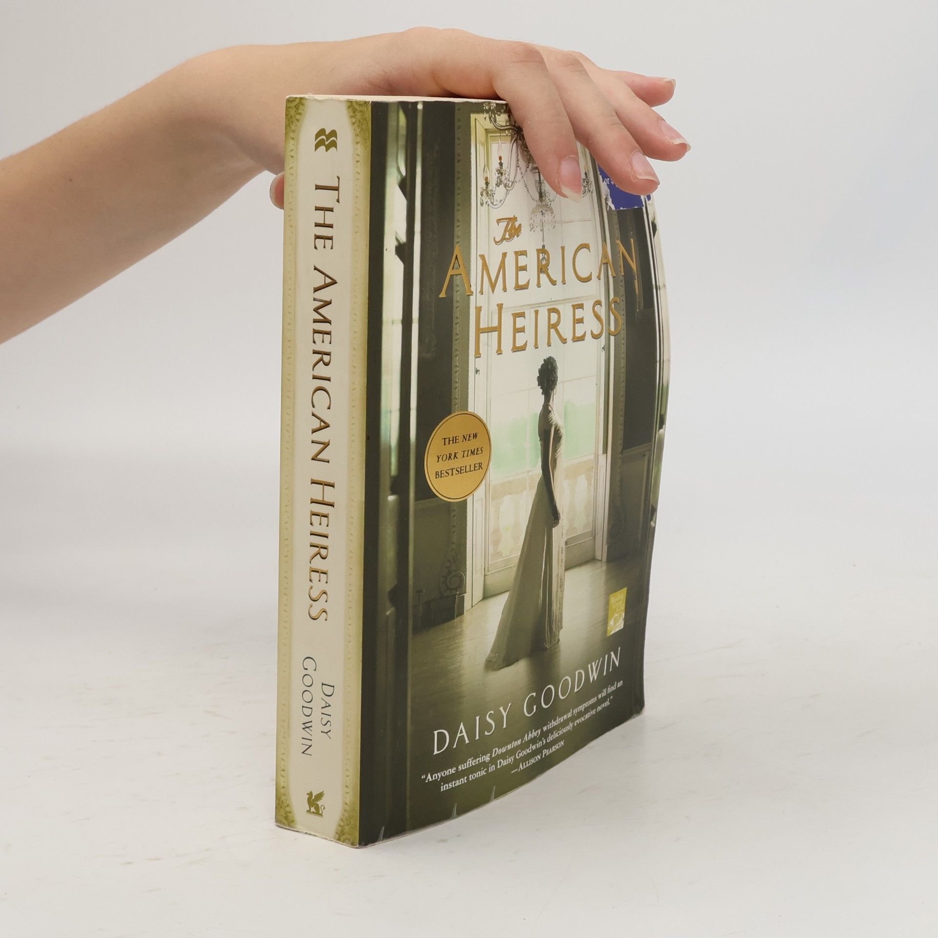 Daisy Goodwin The American Heiress