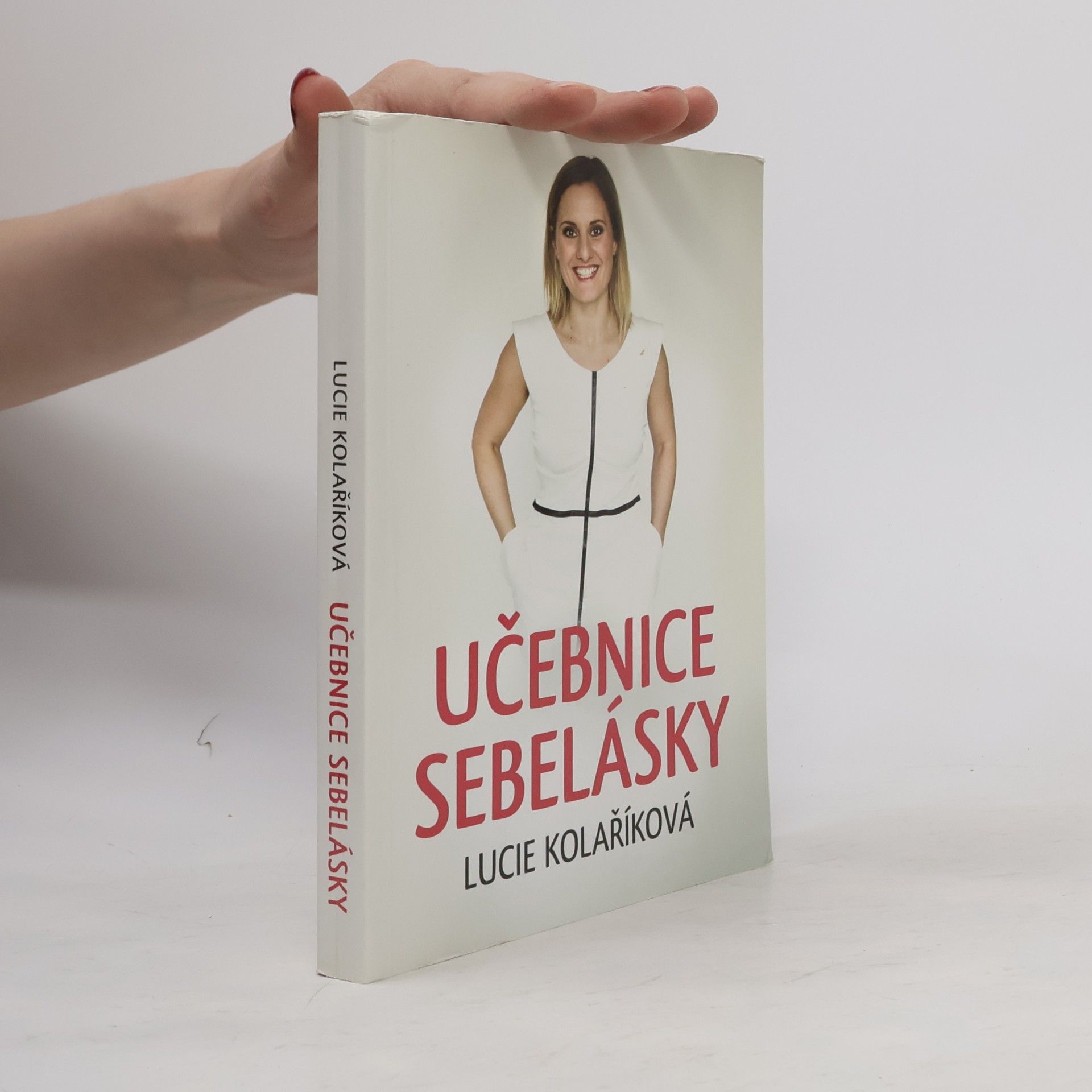 Lucie Kolaříková Učebnice sebelásky