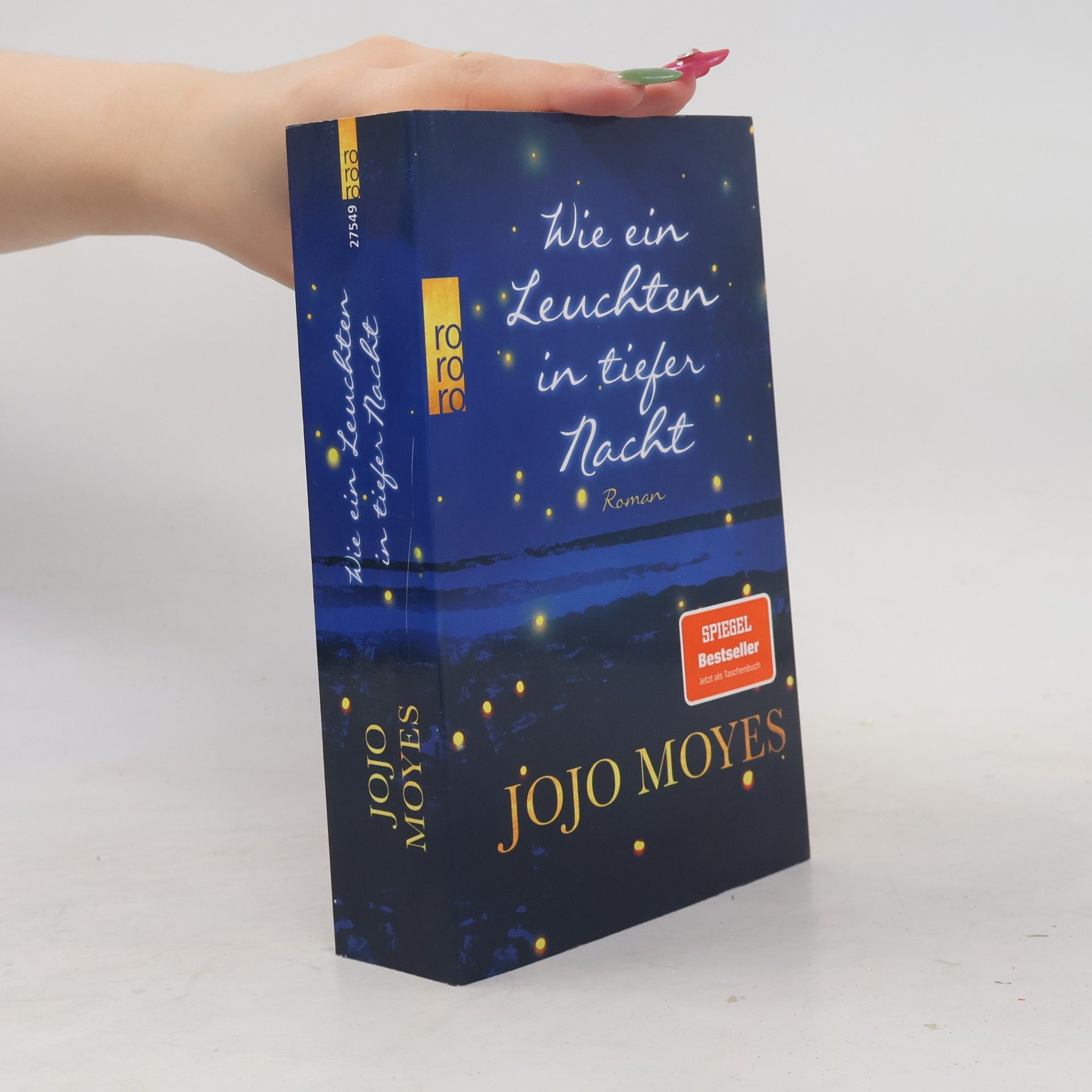 Jojo Moyes Wie ein Leuchten in tiefer Nacht