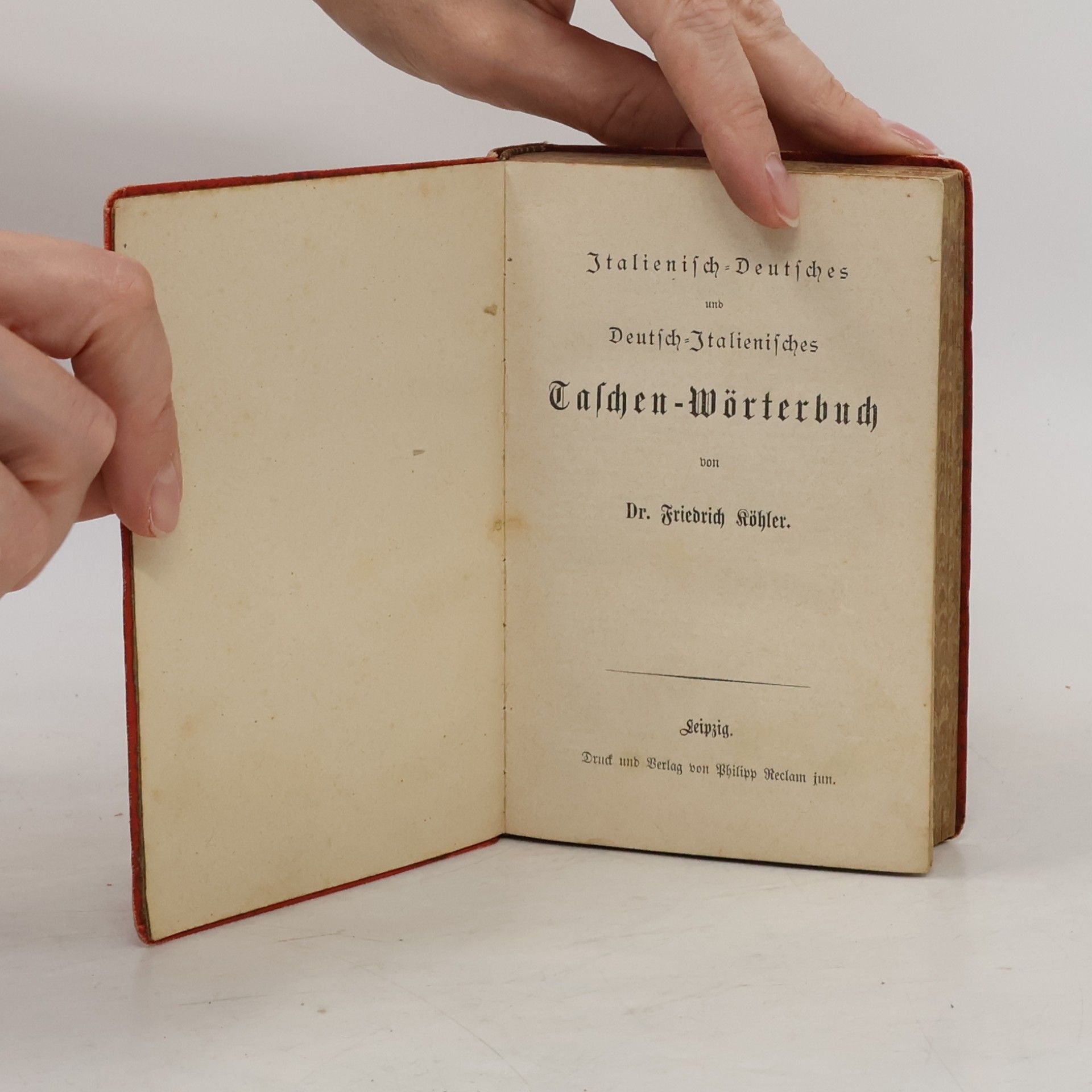 Friedrich Kohler Italienisch-Deutsches und Deutsch-Italienisches Taschen-Wörterbuch