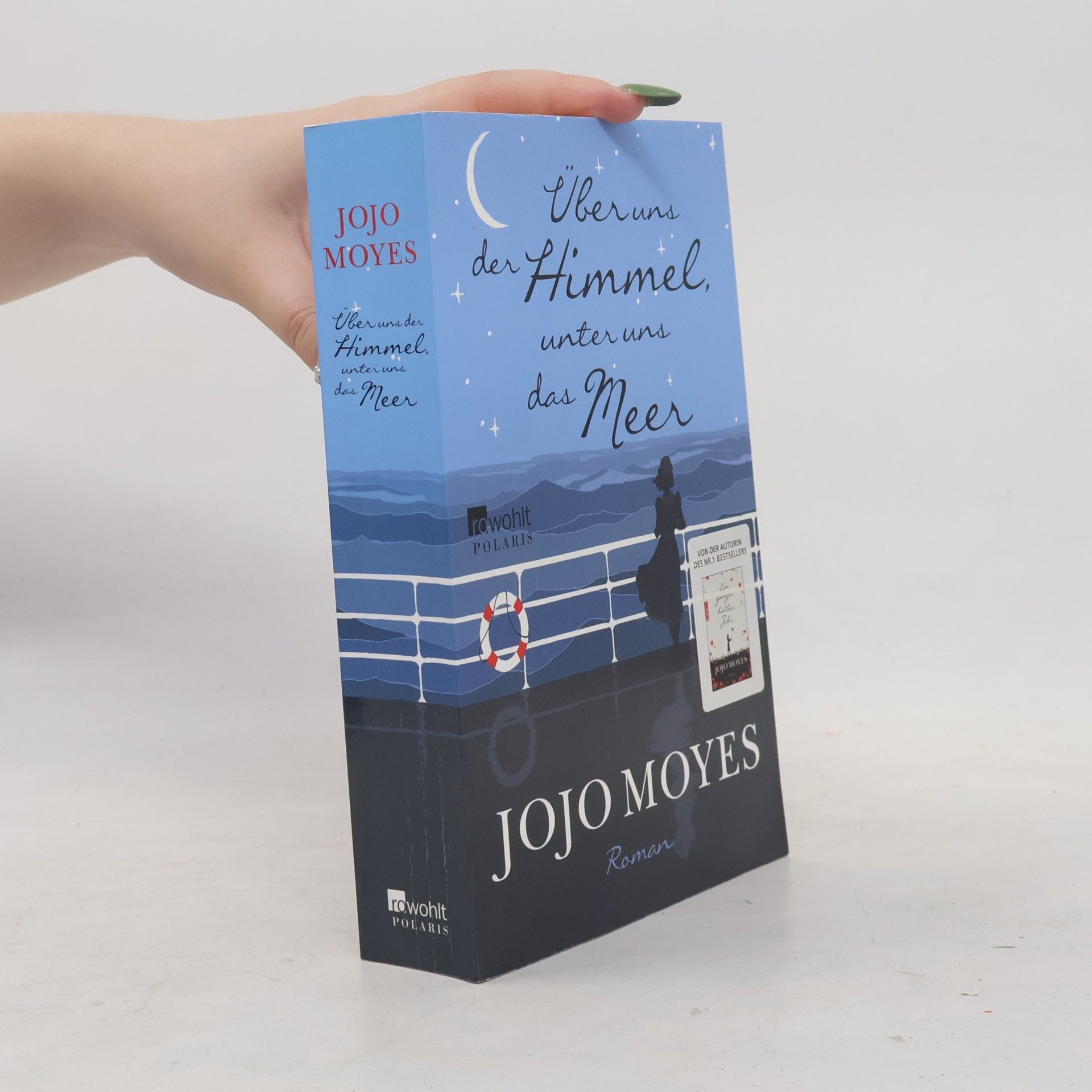 Jojo Moyes Über uns der Himmel, unter uns das Meer