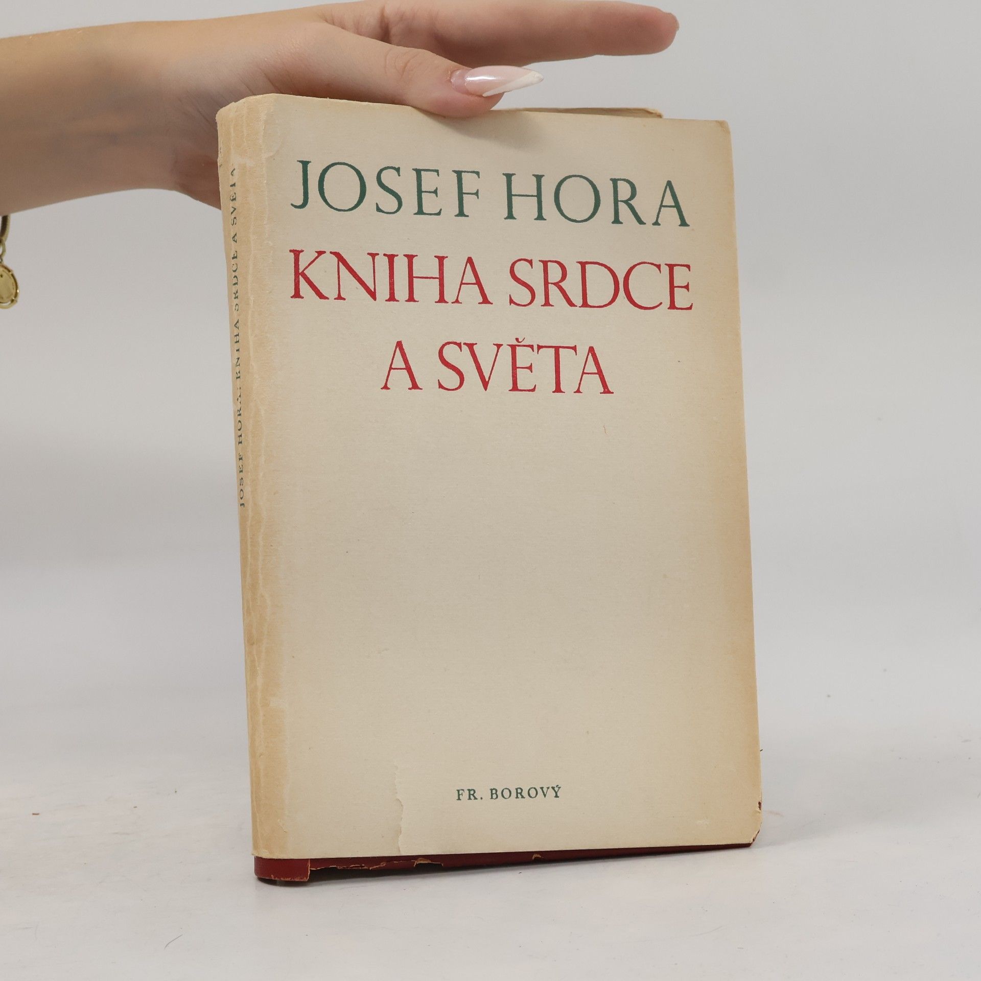 Josef Hora Kniha srdce a světa
