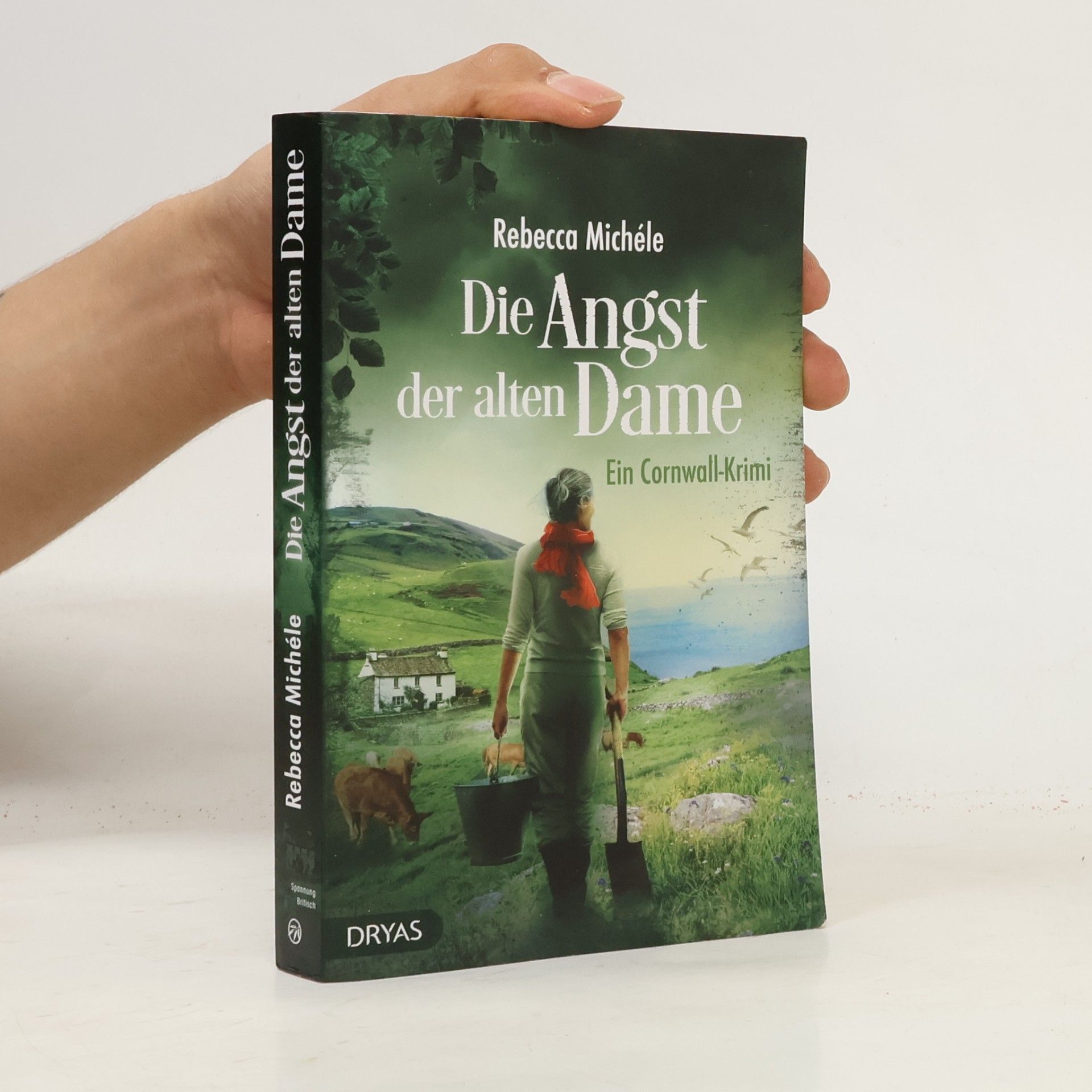 Rebecca Michéle Die Angst der alten Dame : ein Cornwall-Krimi mit Sandra Flemming