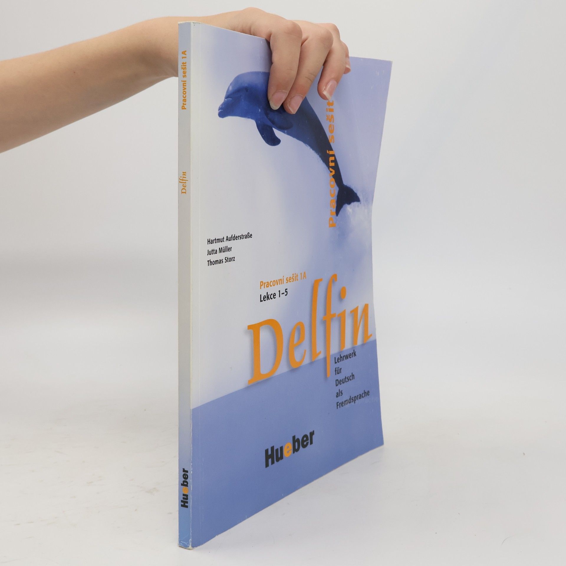 Aufderstraße Helmut Delfin, zweibändige Ausgabe: Pracovní sešit 1A, Lekce 1-5