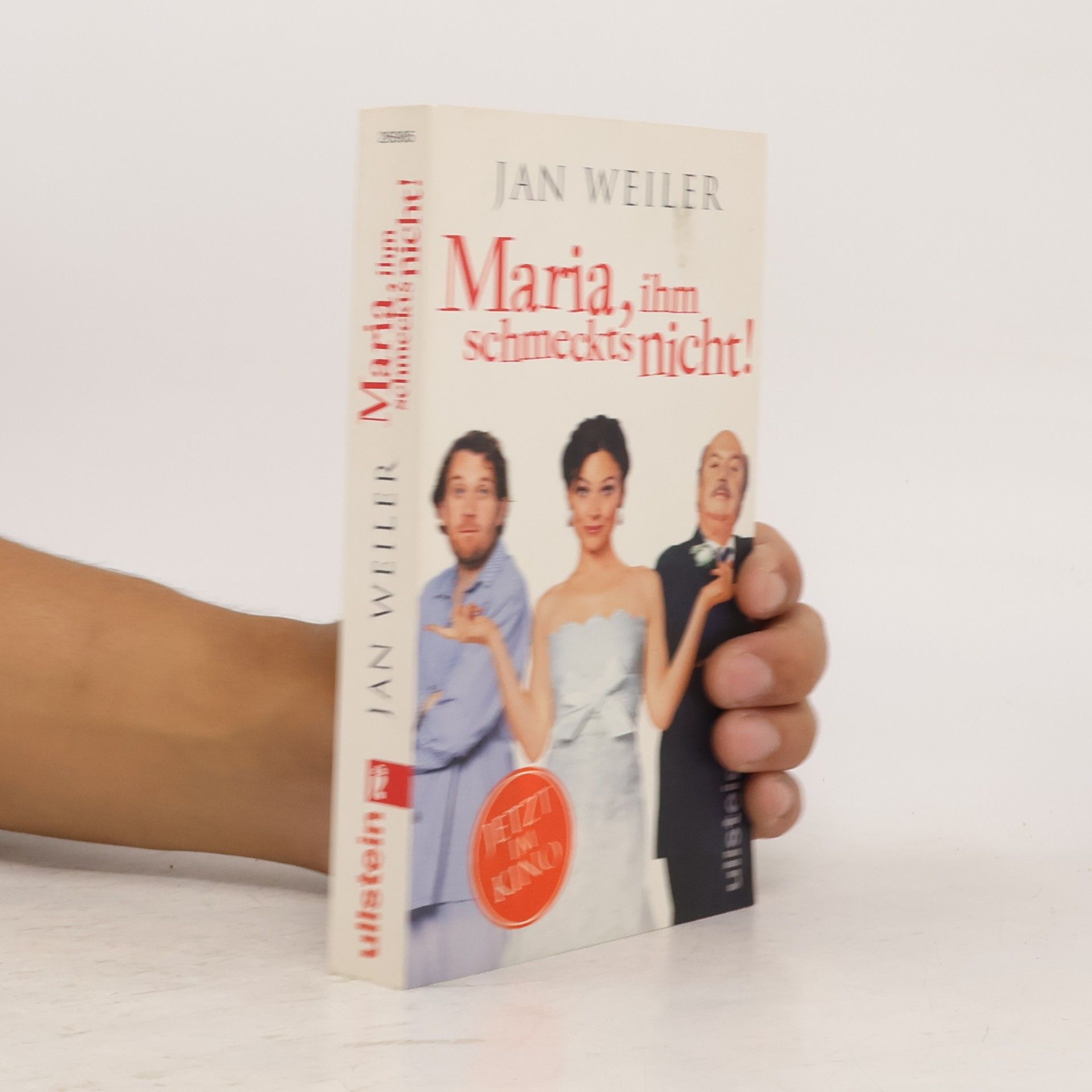 Jan Weiler Maria, ihm schmeckt's nicht!