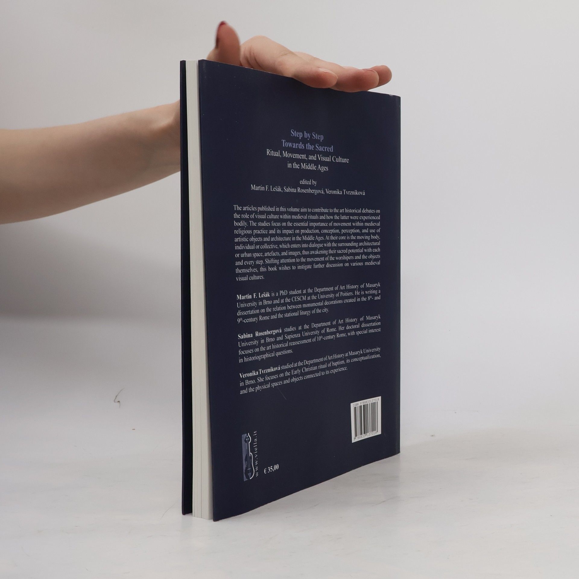 Anna Adashinskaya I Libri Di Viella: Arte / Studia Artium Mediaevalium Brunensia - 10: Step by Step Towards the Sacred