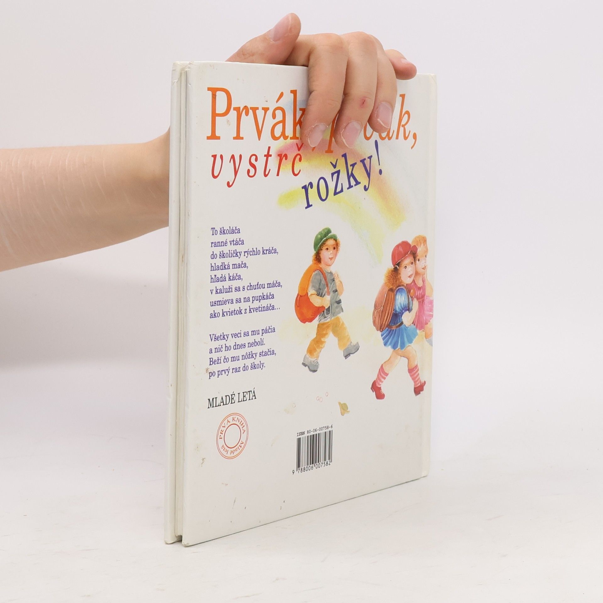 Štefan Moravčík Prvák, prvák, vystrč rožky!