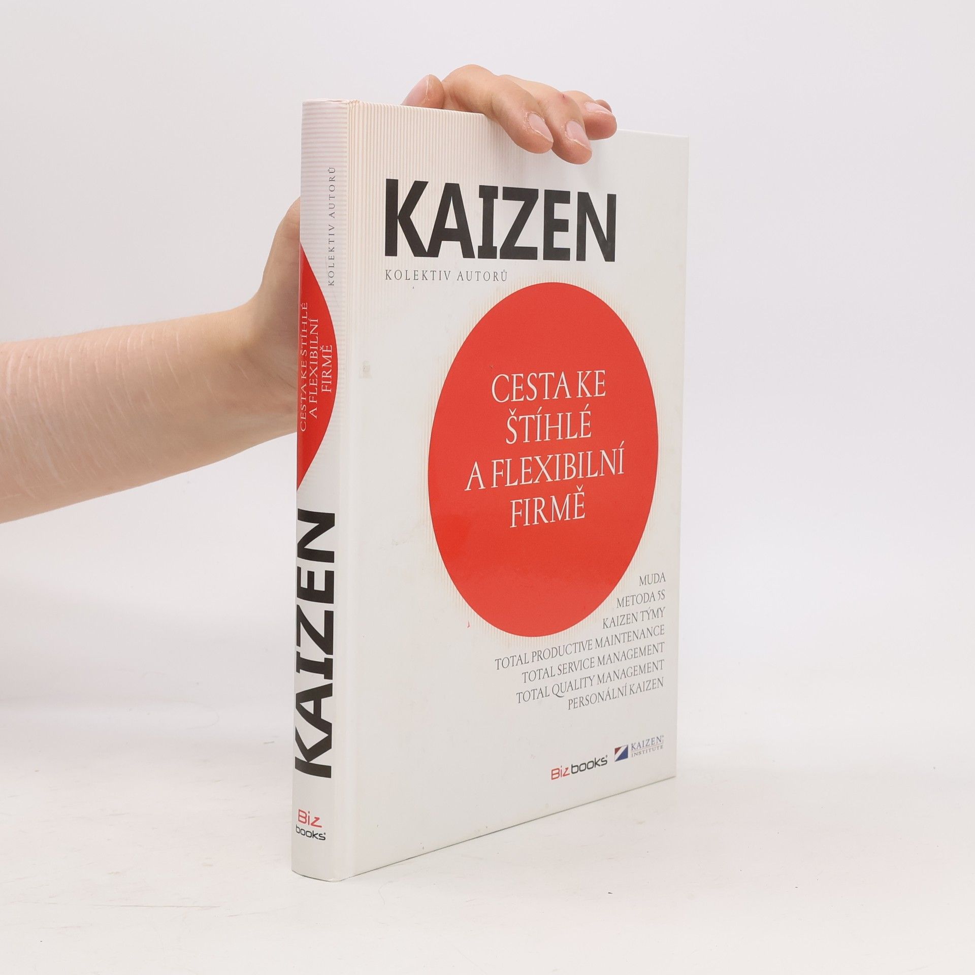 Miroslav Bauer Kaizen: Cesta ke štíhlé a flexibilní firmě
