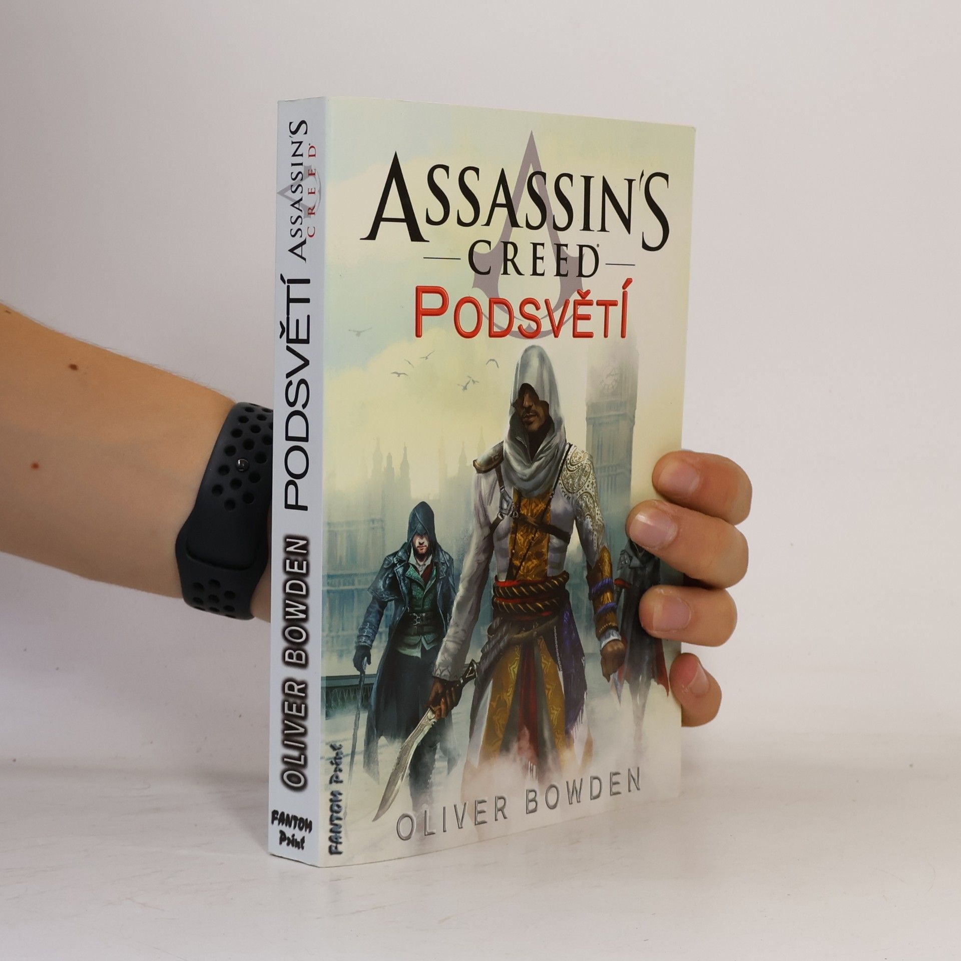Oliver Bowden Assassin's Creed. Podsvětí