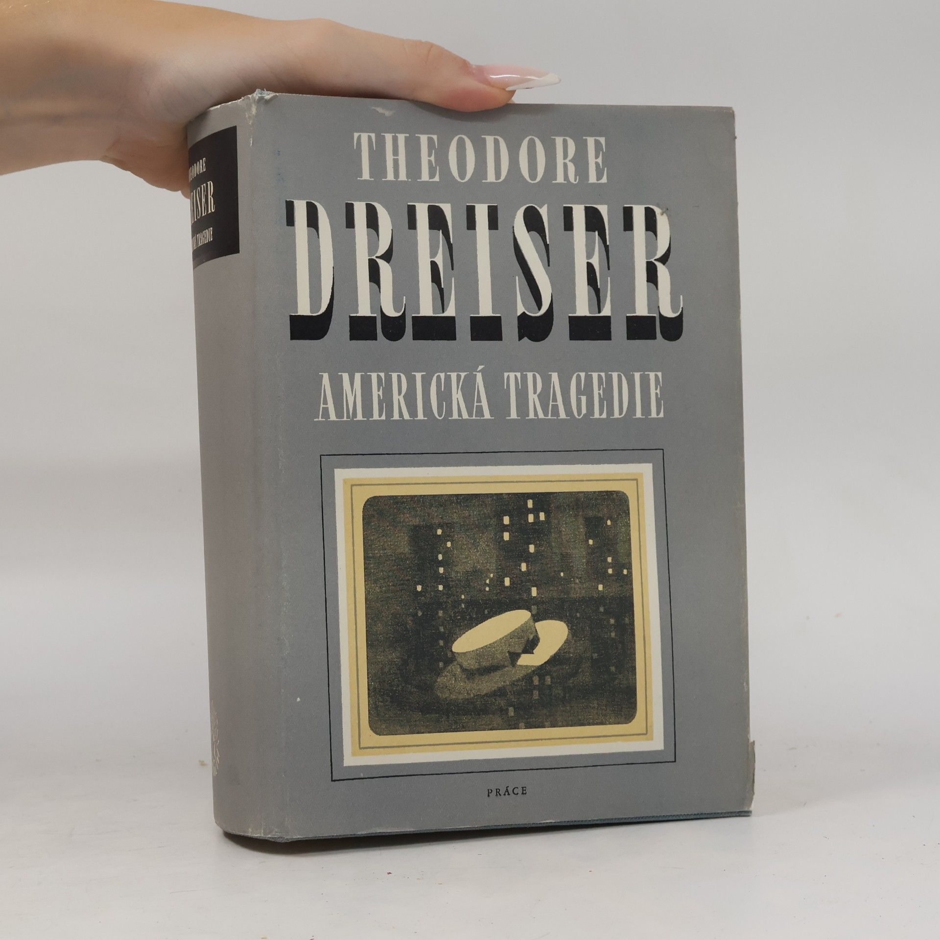 Theodore Dreiser Americká tragedie