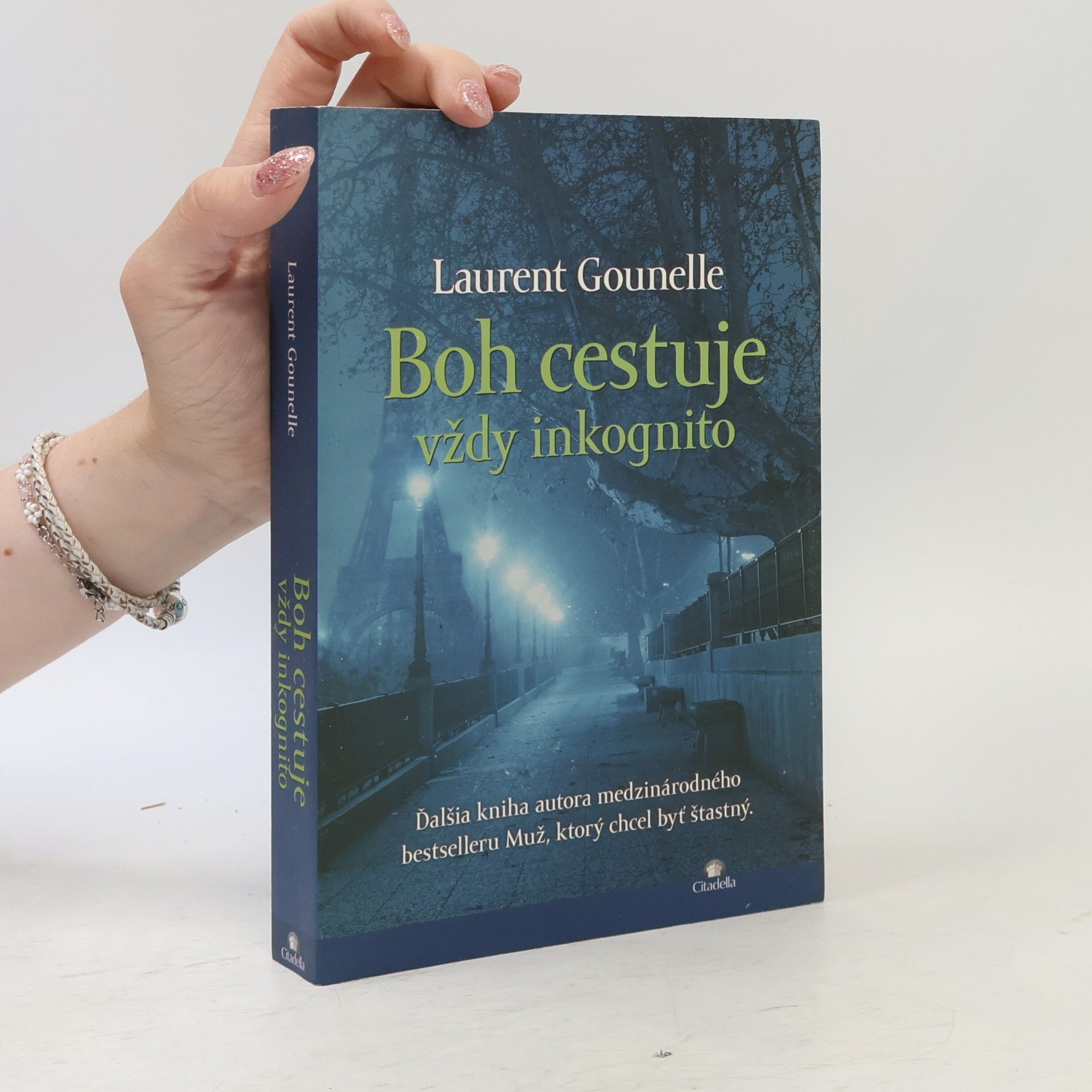 Laurent Gounelle Boh cestuje vždy inkognito