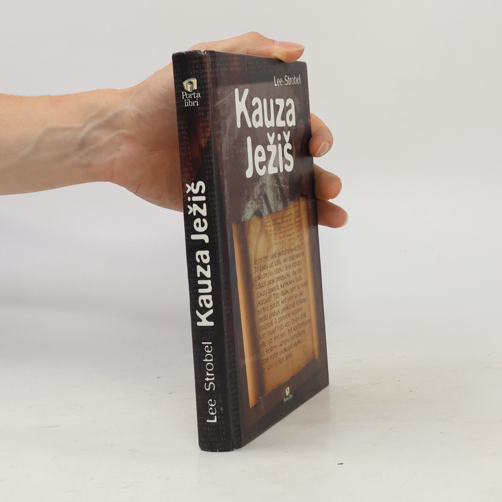 Lee Strobel Kauza Ježiš