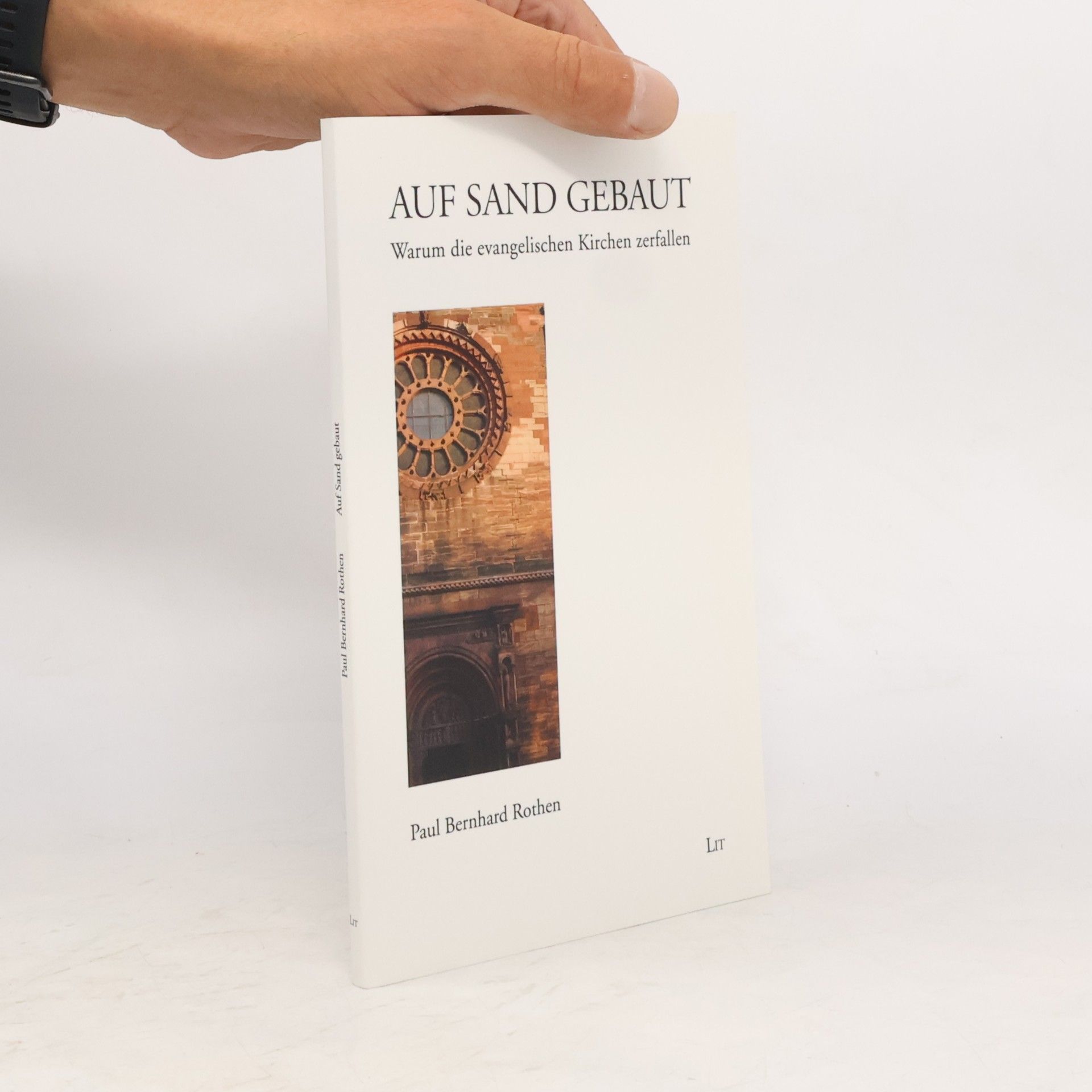 Paul Bernhard Rothen Auf Sand gebaut