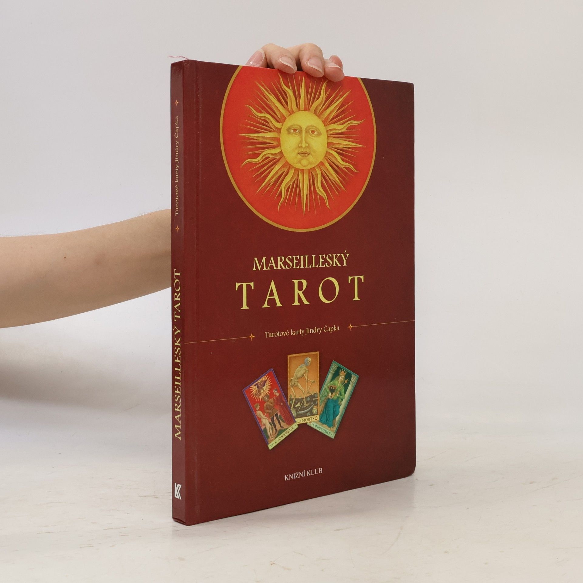 Vlasta Dušková Marseilleský tarot. Tarotové karty Jindry Čapka