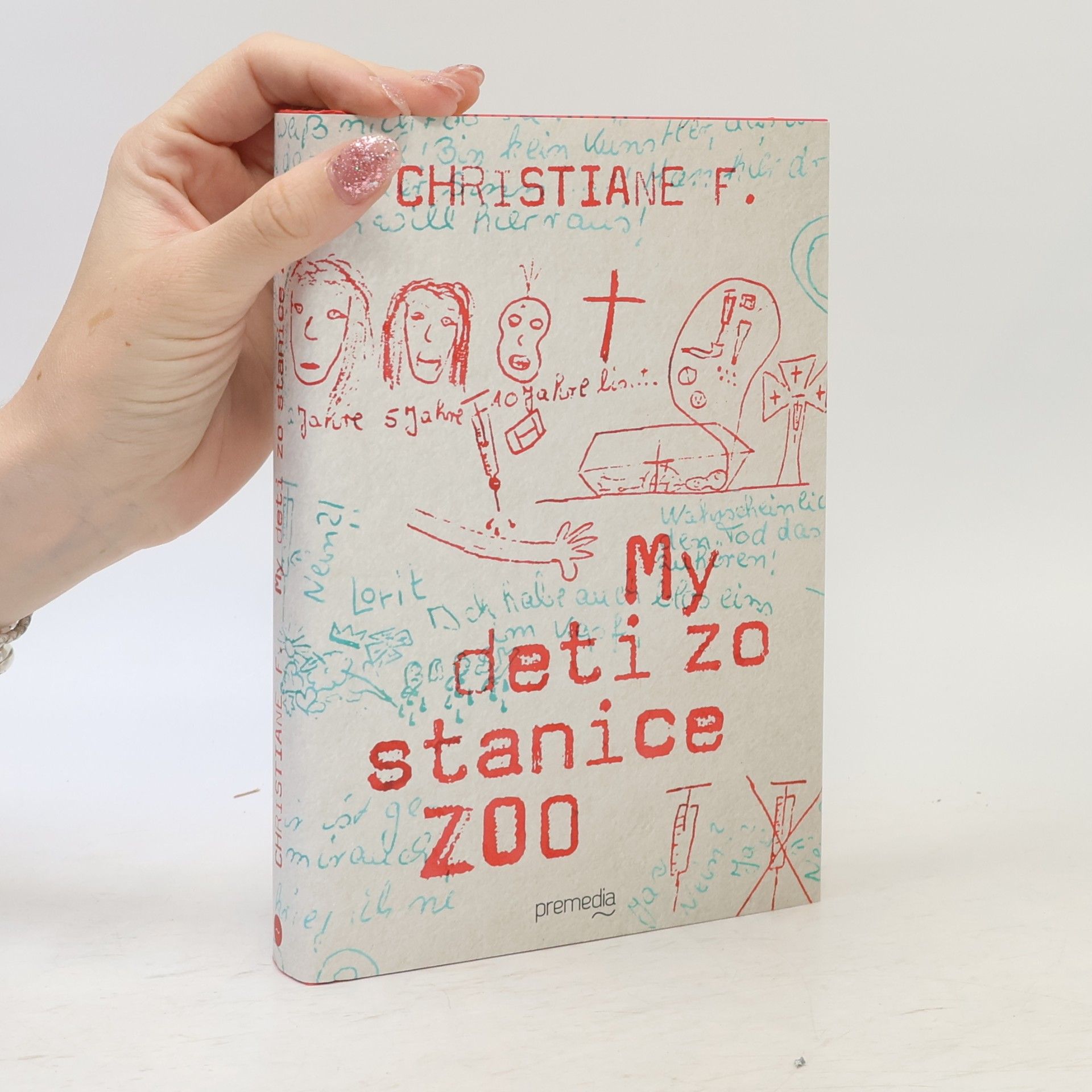 Vera Christiane Felscherinow My deti zo stanice ZOO