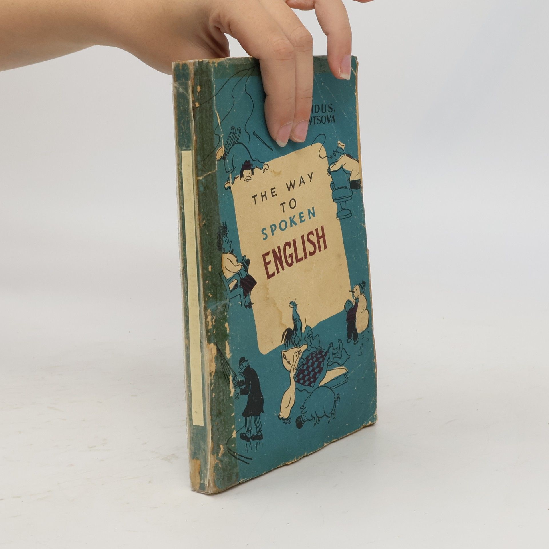 B. A. Lapidus The Way to spoken English
