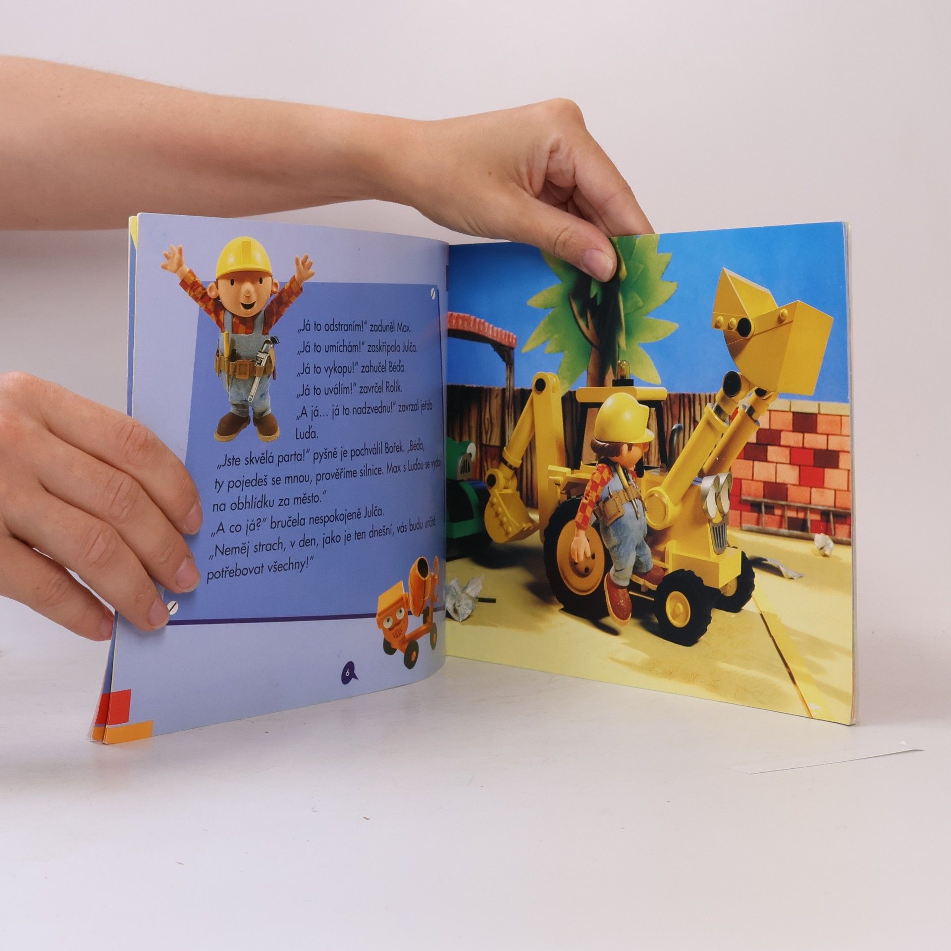 Kolektiv autorů Bob the Builder - Bořek stavitel : Béďa hrdinou dne