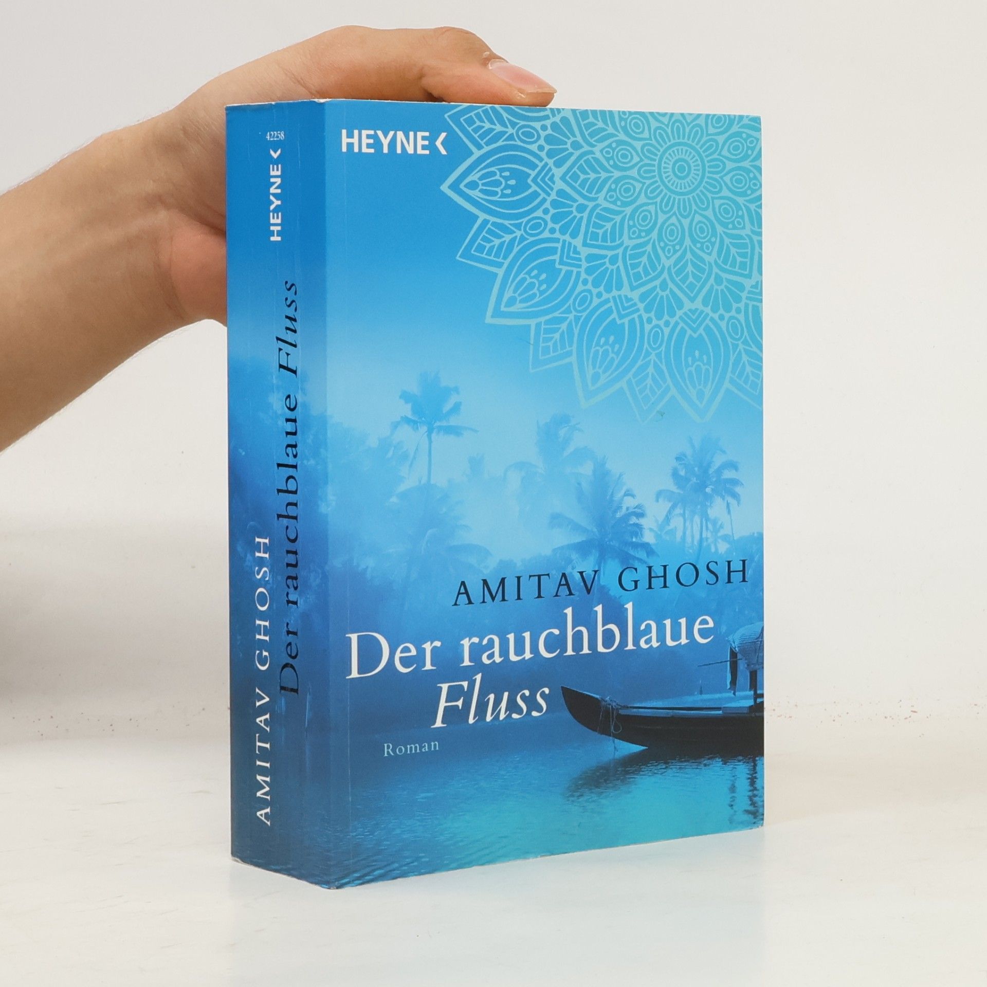 Amitav Ghosh Der rauchblaue Fluss