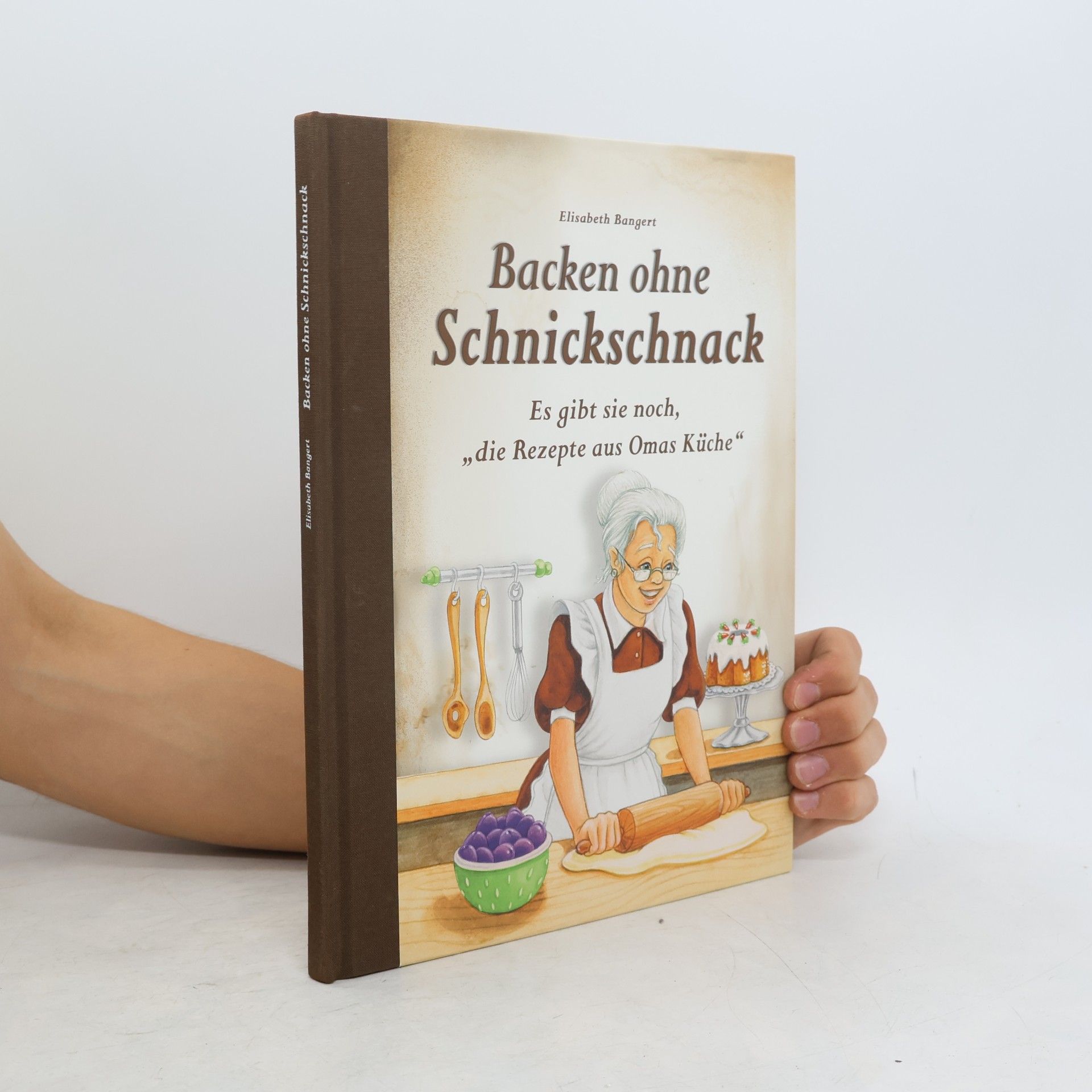 Elisabeth Bangert Backen ohne Schnickschnack