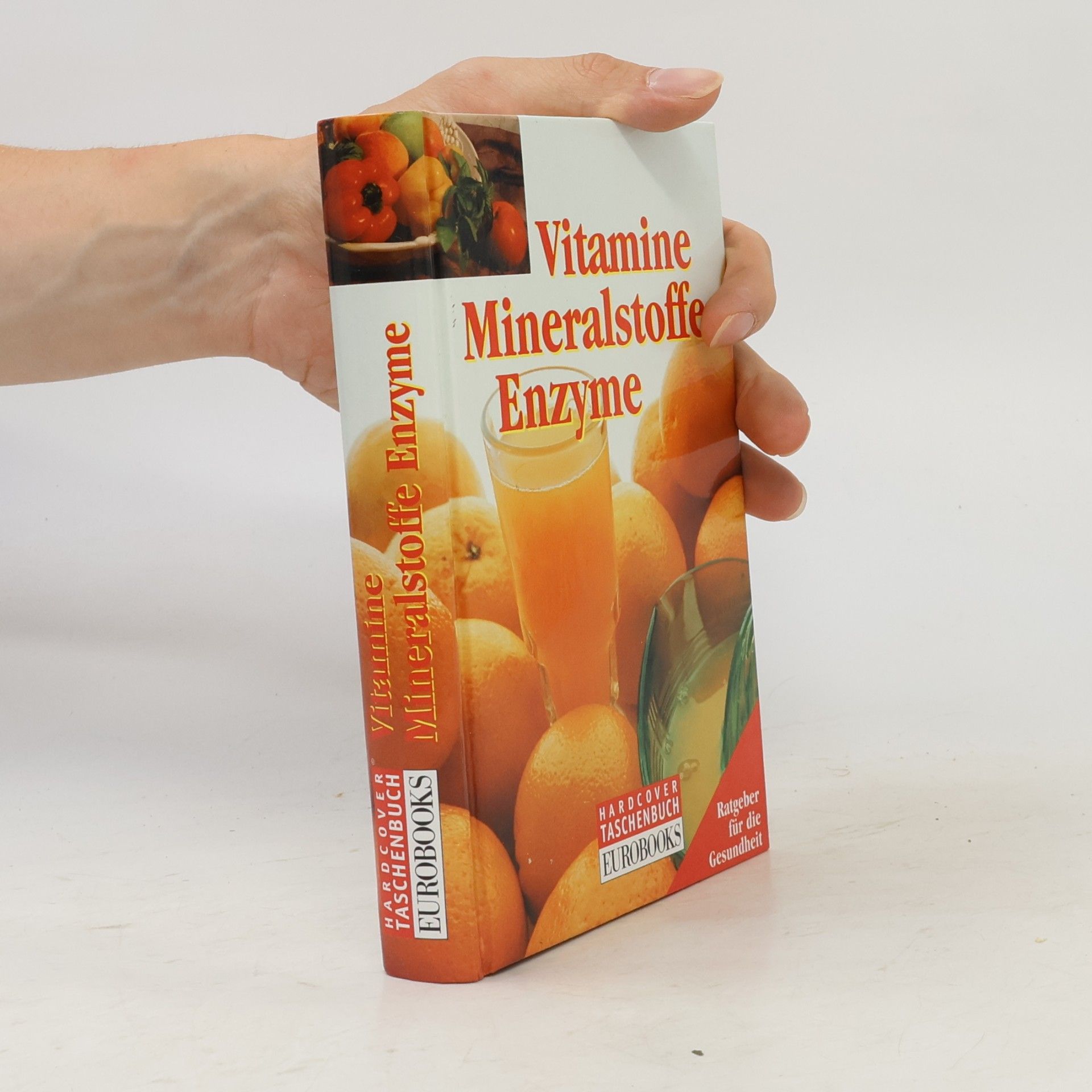 Autorenkollektiv Vitamine, Mineralstoffe, Enzyme