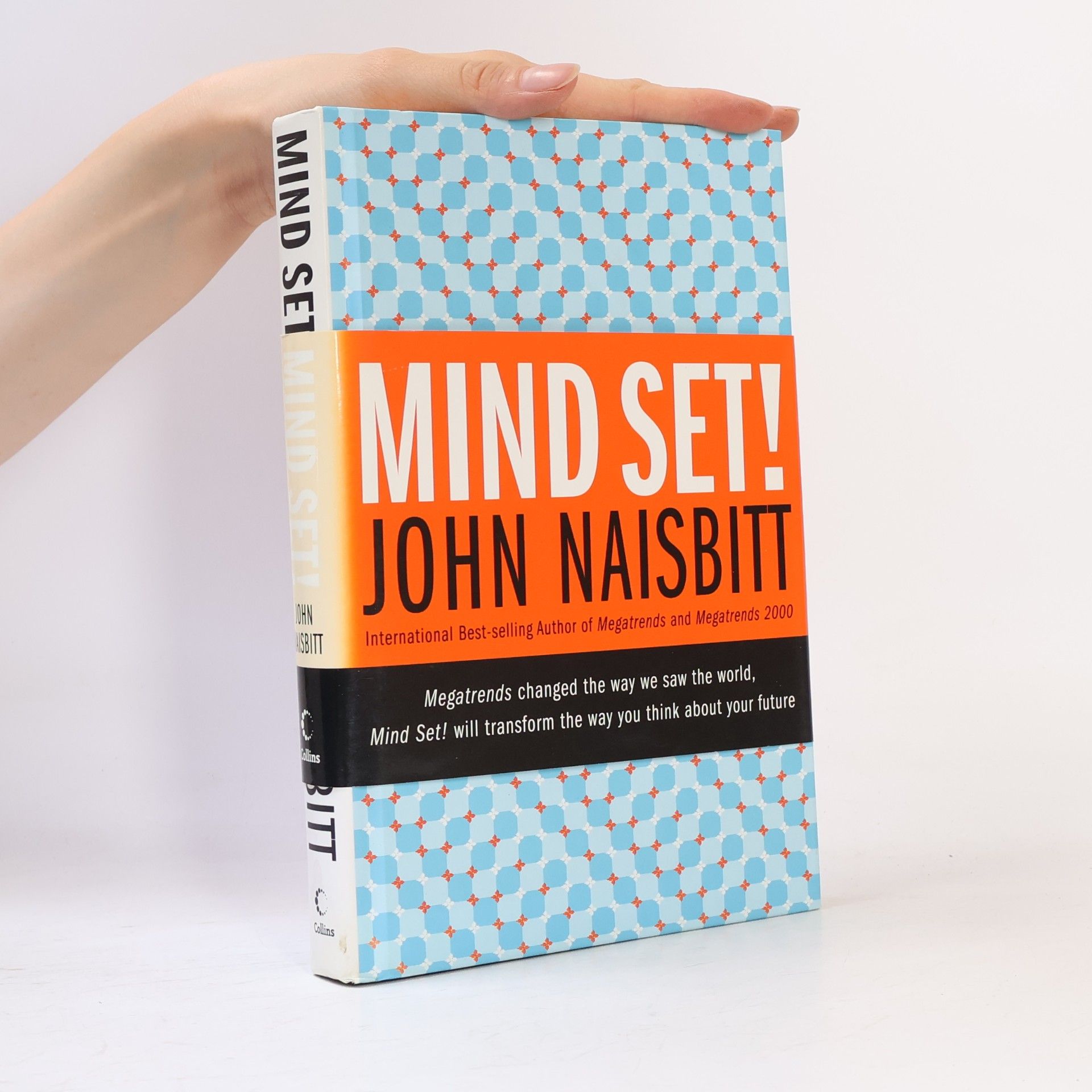 John Naisbitt Mind Set!