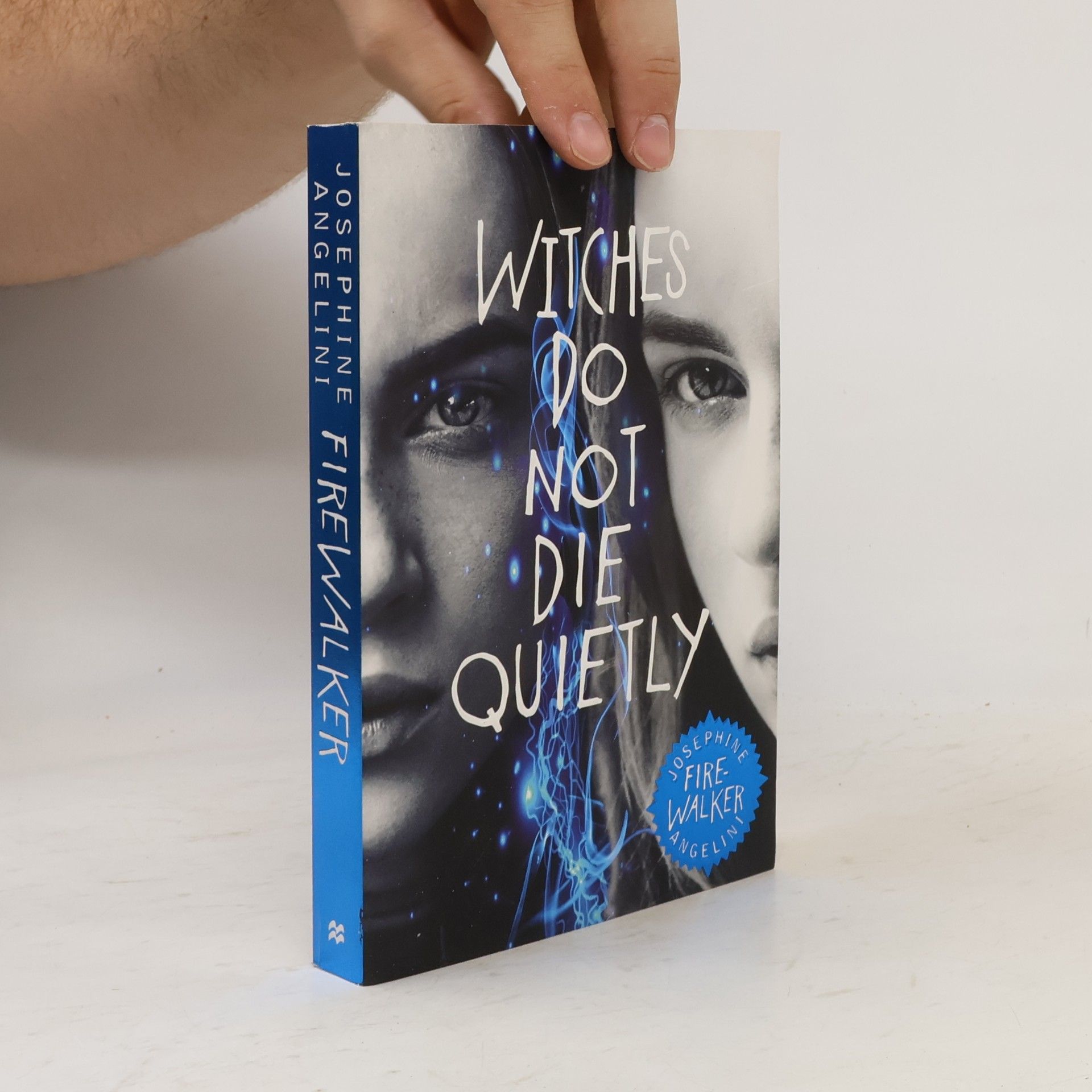 Josephine Angelini Firewalker - Witches do not die quietly. Everflame - Feuerprobe, englische Ausgabe