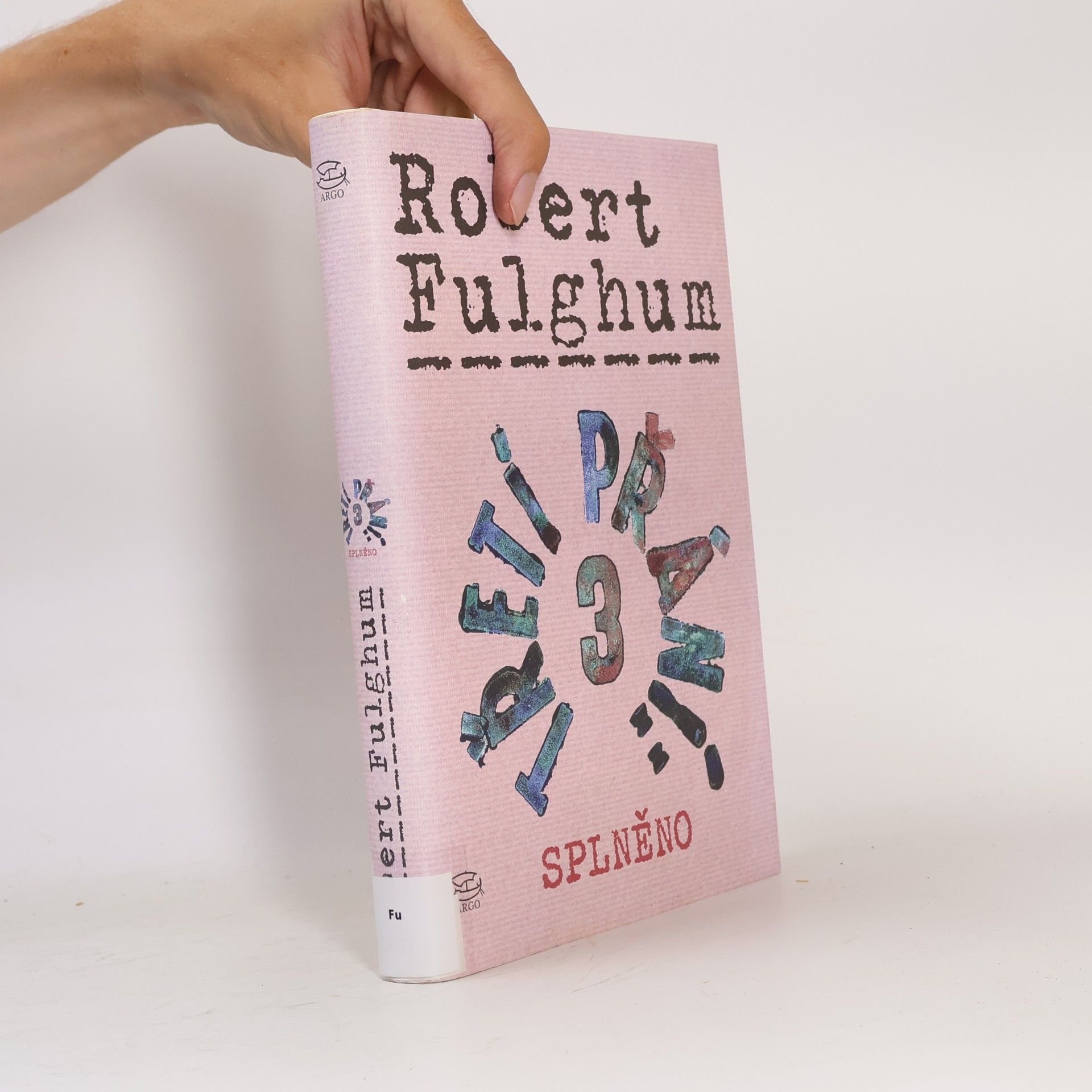 Robert Fulghum Třetí přání. Splněno. Díl 3.